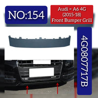 Front Bumper Grill 4G0807717B 4G0807717BGRU Compatible With AUDI A6 4G (2015-2018) Tag No.154