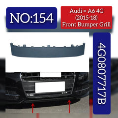 Front Bumper Grill 4G0807717B Compatible With AUDI A6 4G (2015-2018) Tag No.154