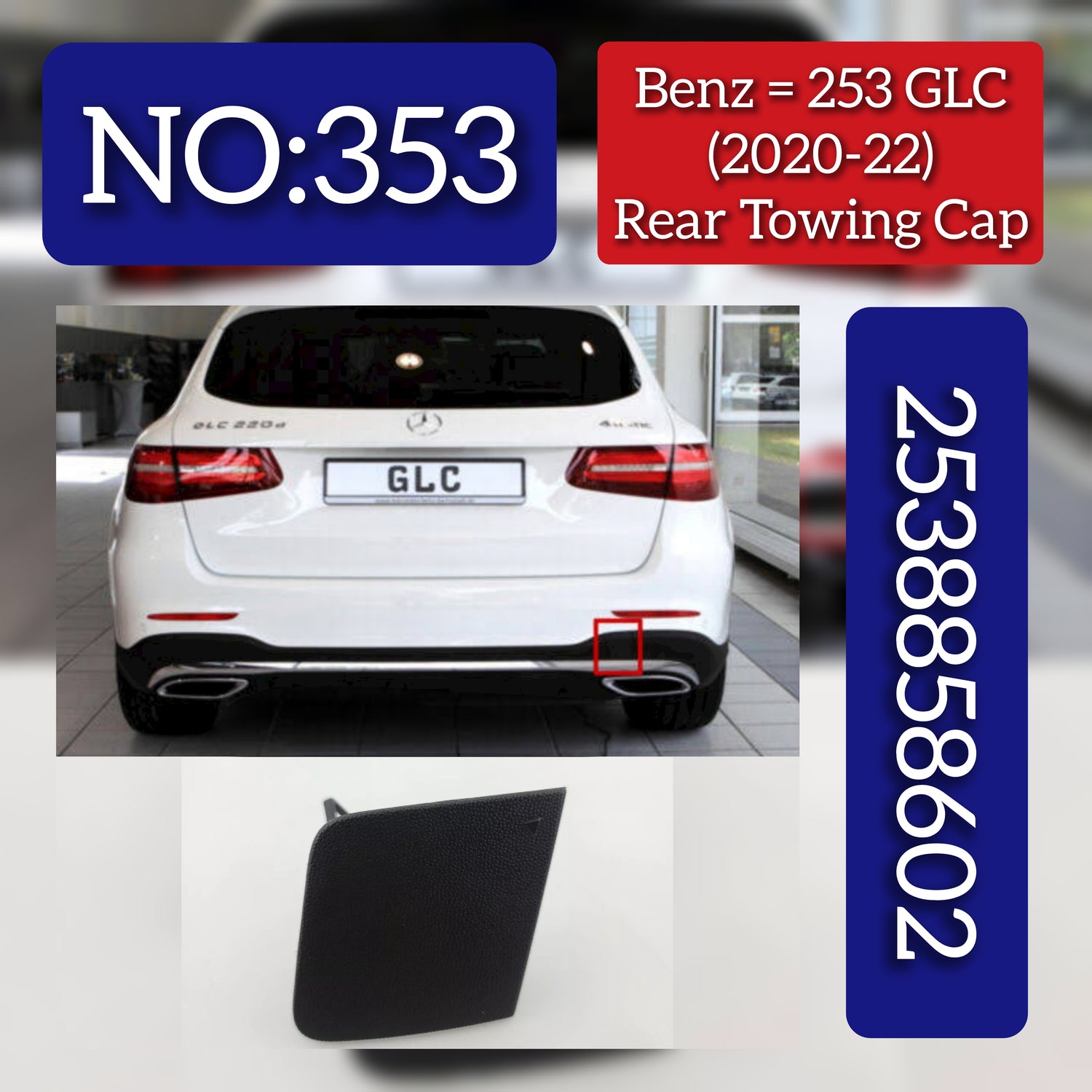 Towing Cap 2538858602 Compatible With Mercedes Benz 253 GLC (2020 -22) Tag no.353