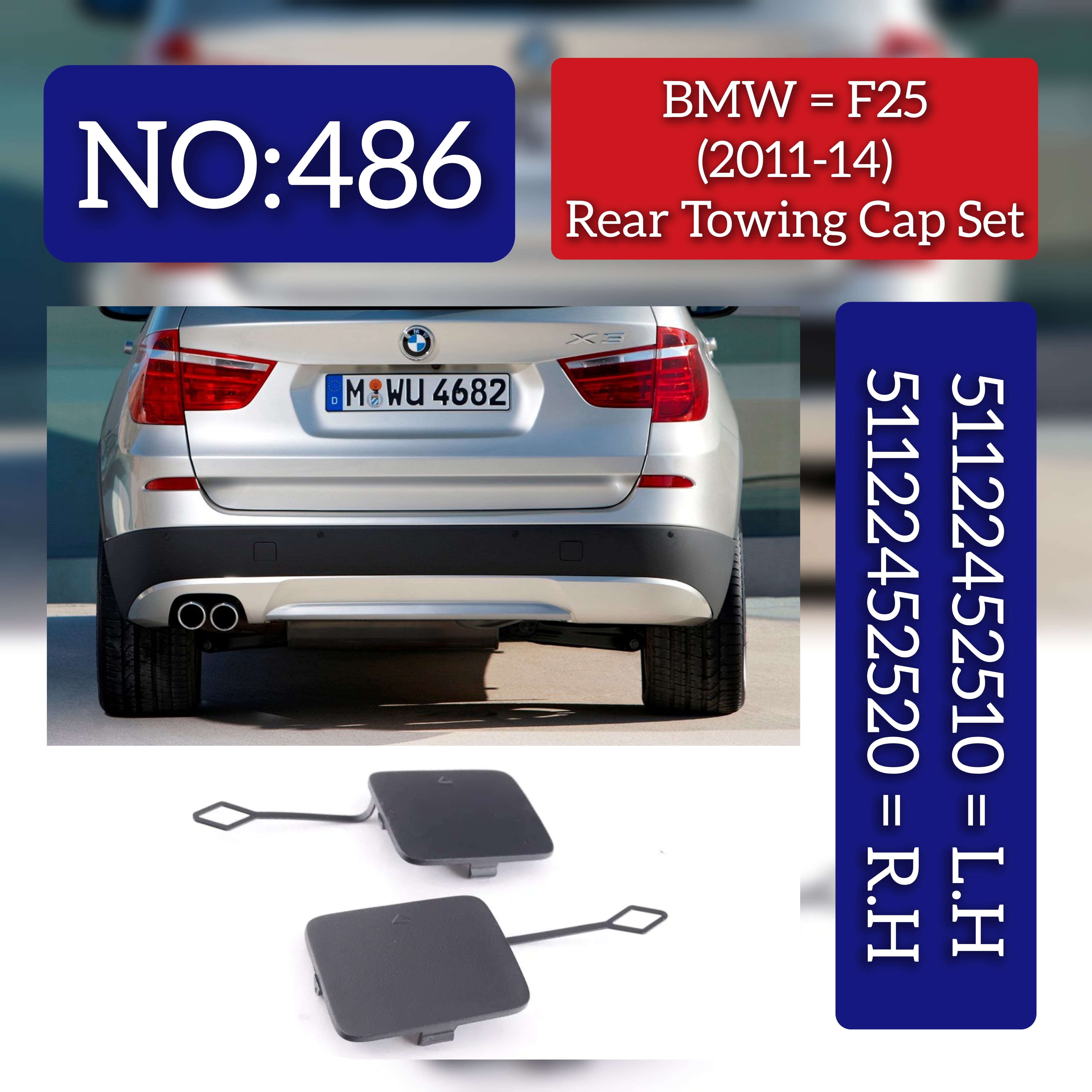 Rear Bumper Tow Towing Cap Cover Hook Left 51122452510 Right 51122452520 Compatible with BMW F25 (2011-2014) Tag No:486