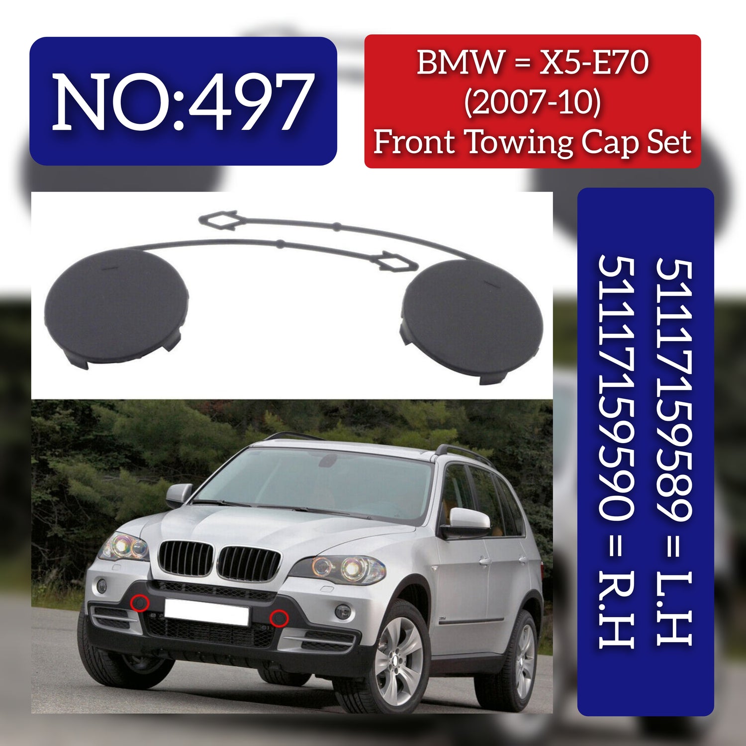 Front BUMPER TOW HOOK COVER TOW EYE COVER (Towing Cap) Left 51117159589 & Right 51117159590 Compatible With  BMW X5 E70 (2007-2010) Tag No.497