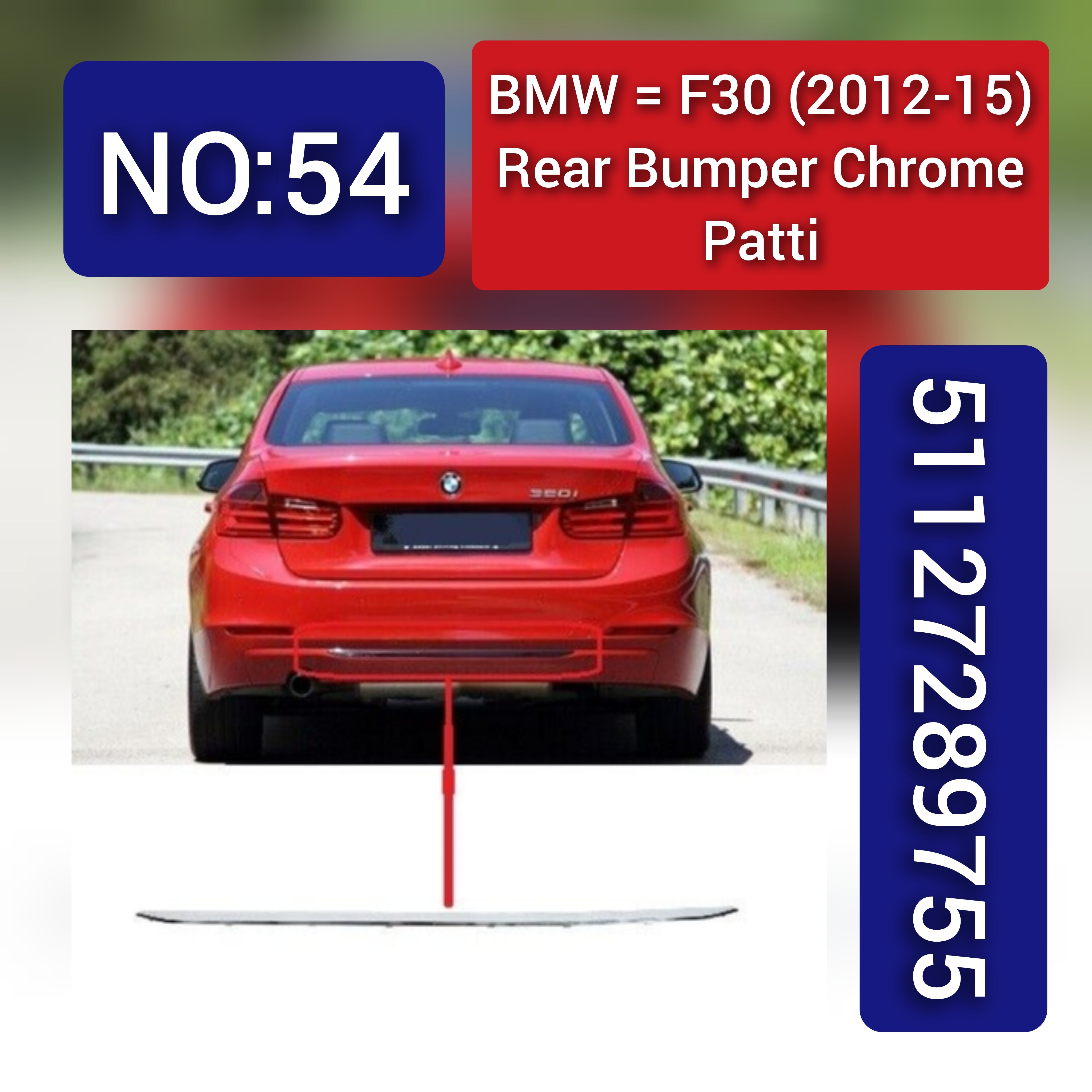 Rear Bumper Chrome 51127289755 Compatible With BMW 3 Series (F30, F80) 2012-2015 Tag No.54