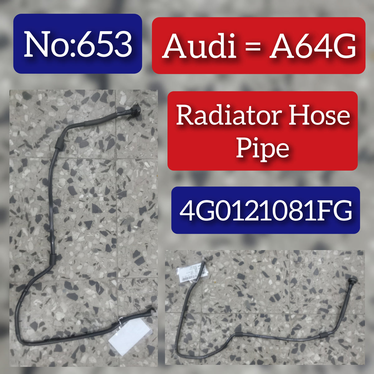 Radiator Hose Pipe 4G0121081FG Compatible With Audi A6 4G Tag No:653