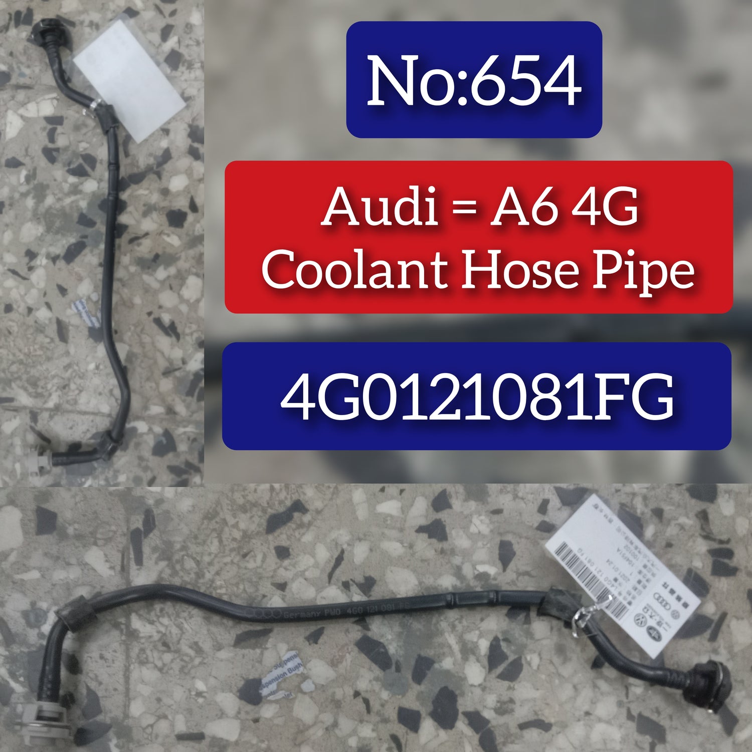 Coolant Hose Pipe 4G0121081FG Compatible With  AUDI  4GC) | A6 / S6 A6 Tag No.654