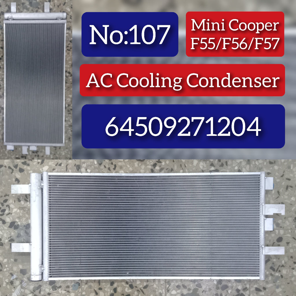 Ac Cooling Condenser 64509271204 Compatible With MINI COOPER  F55/F56/F57  Tag No.107
