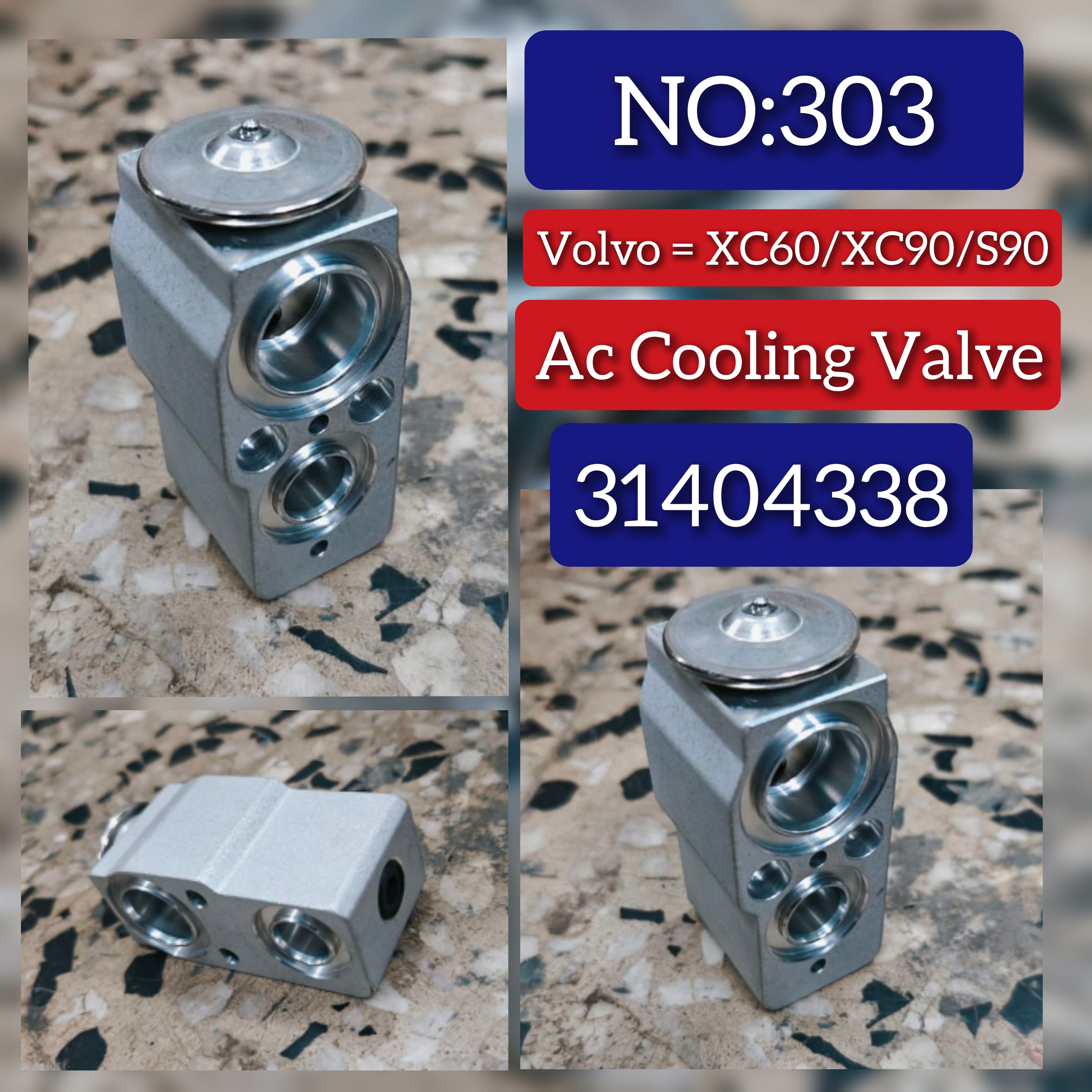 Ac Cooling Valve 31404338 Compatible With Volvo XC60 XC90 S90 Tag No.303