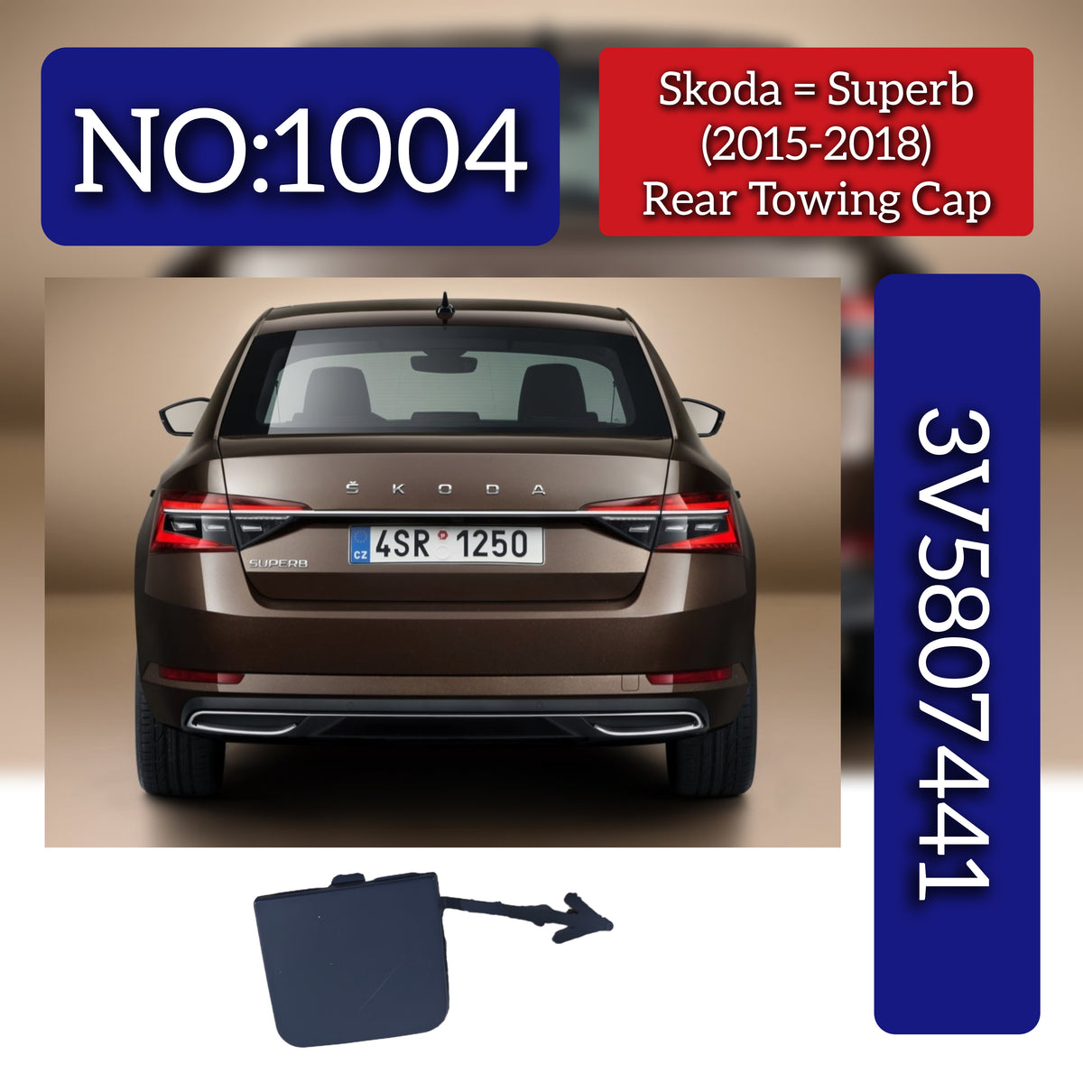 Rear Towing Cap 3V0807441 Compatible With Skoda Superb (2015-18) Tag No. 1004