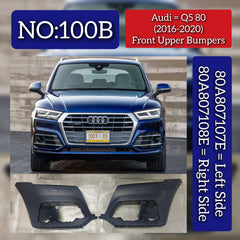 Front Upper Bumpers Left 80A807107E & Right 80A807108E Compatible With Audi Q5 80 (2016-2020) Tag No.100B