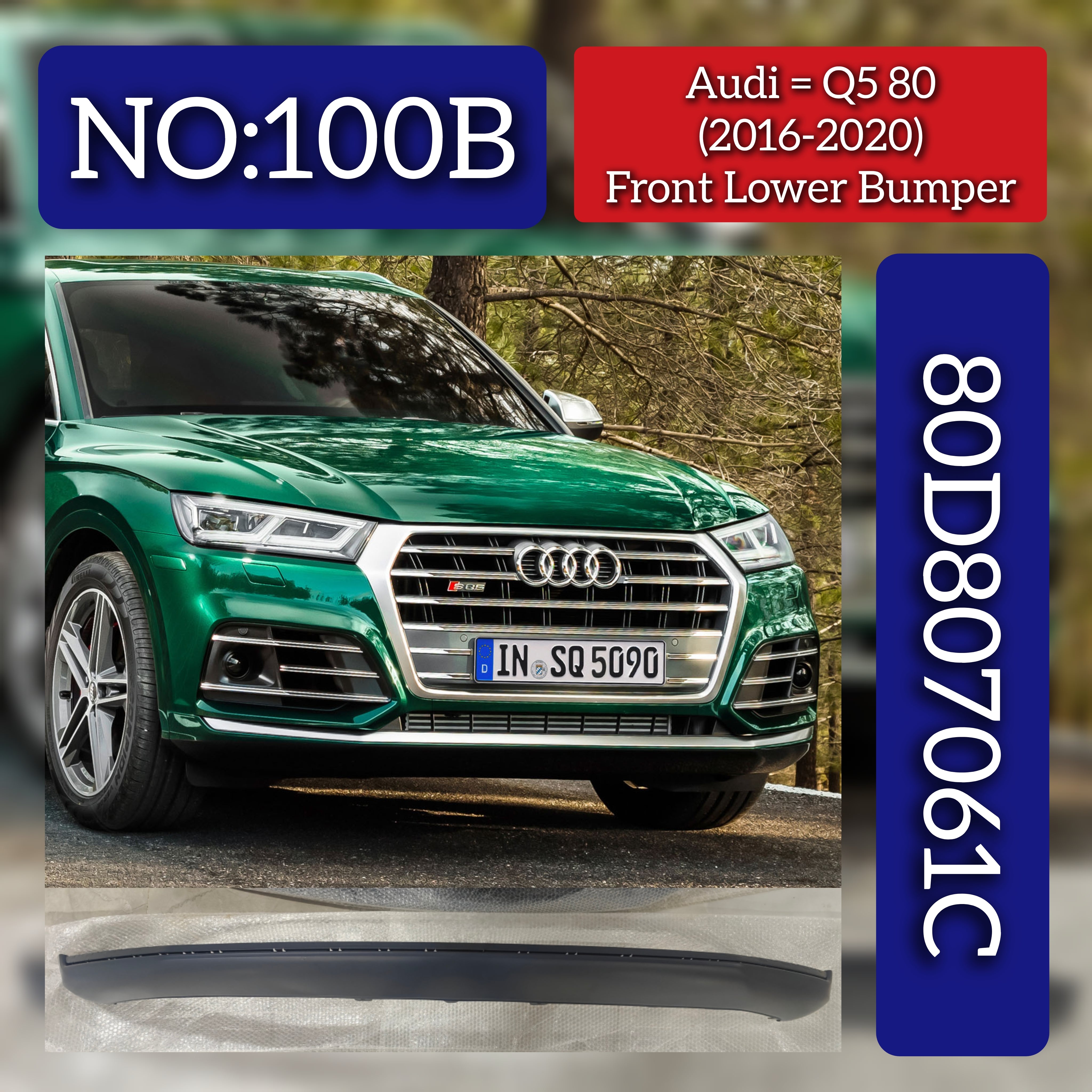Front Lower Bumper 80D807061C Compatible With Audi Q5 80 (2016-2020) Tag No.100B