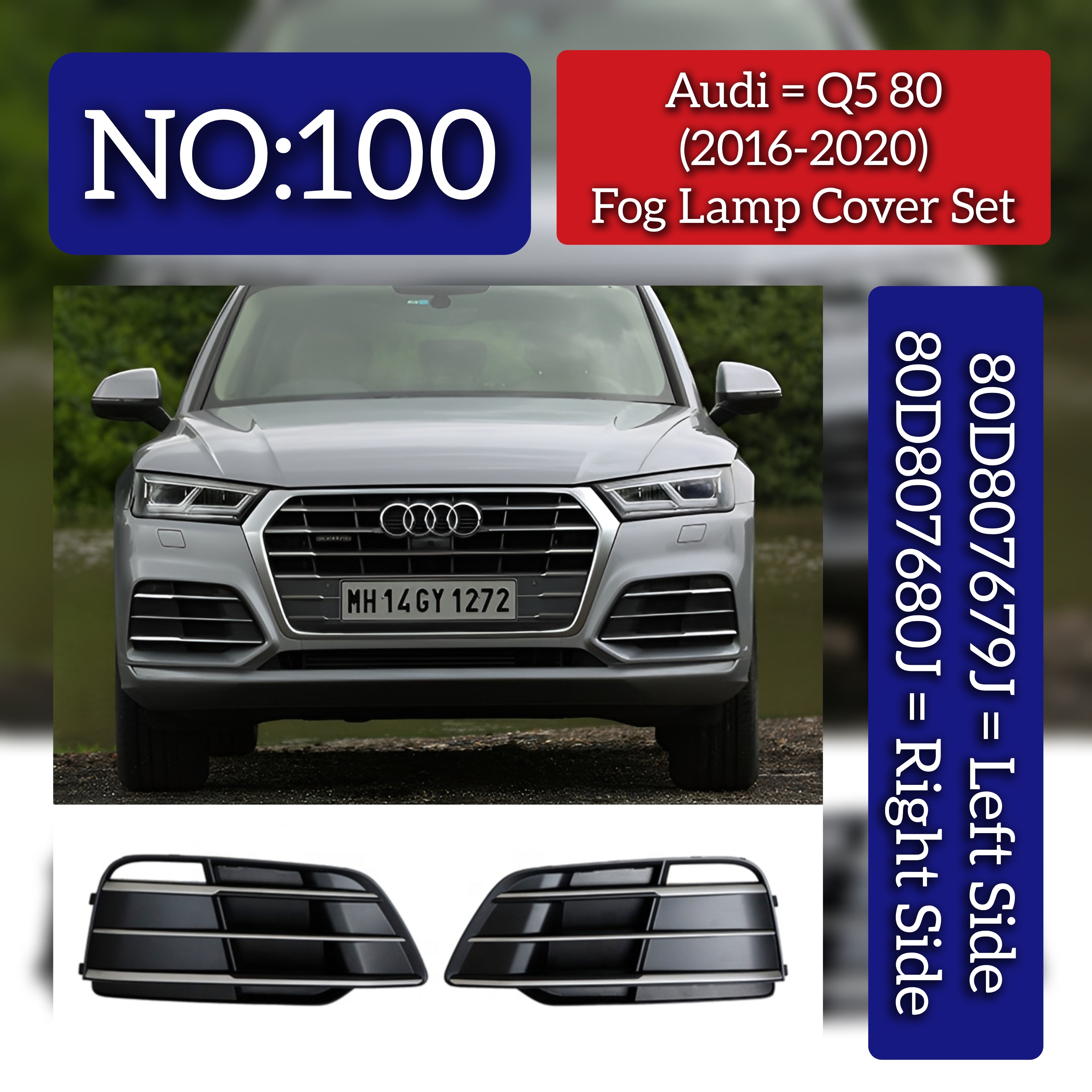 Fog Lamp Cover Left 80D807679J & Right 80D807680J Compatible With Audi Q5 80 (2016-2020) Tag No.100