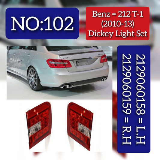 Dickey Light Set Left 2129060158 A2129060158 & Right 2129060159 A2128200764 Compatible With MERCEDES-BENZ E-CLASS (W212) (2010-2013) Tag No.102
