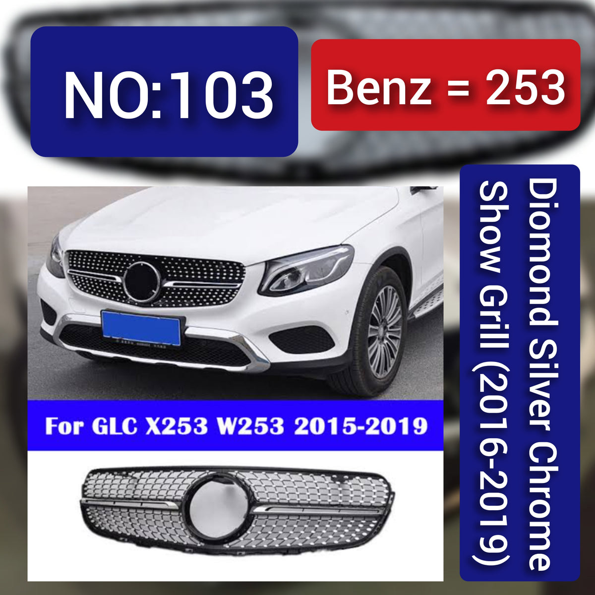 Diomond Silver Chrome Show Grill  Compatible With  Mercedes Benz GLC X253(2016-2019) Tag 103