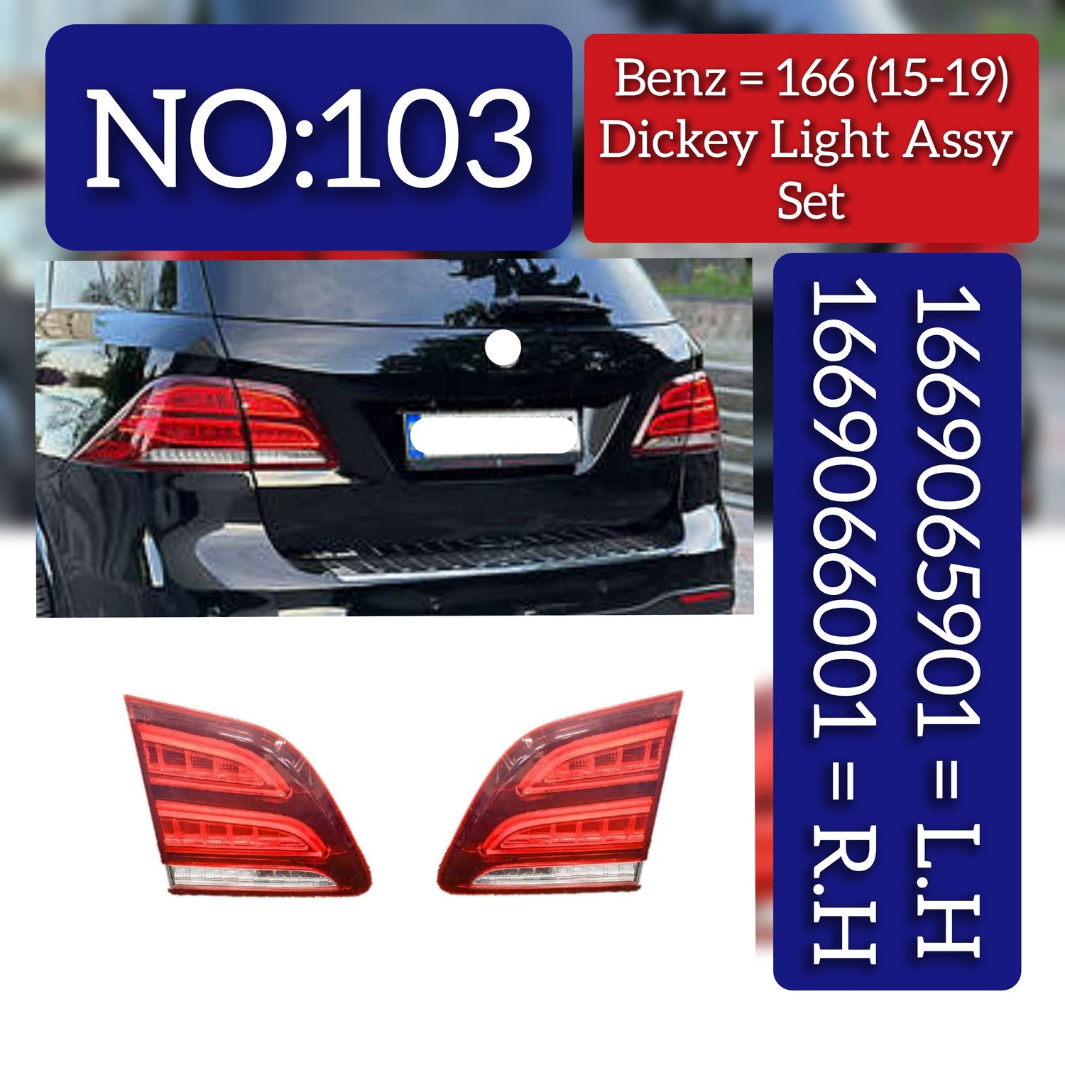 Dicky Light Assy Set Left A1669065901 & Right A1669066001 Compatible With MERCEDES BENZ M-CLASS W166 & GLE CLASS W166 (2015-2019) Tag-DLM-103