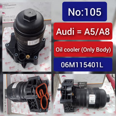 Oil Cooler Assembly 06M115401L 06M115401F 06M115401E  06M115401K For AUDI A5 A8 A6 Quattro, Q5, Q7 Tag-O-105