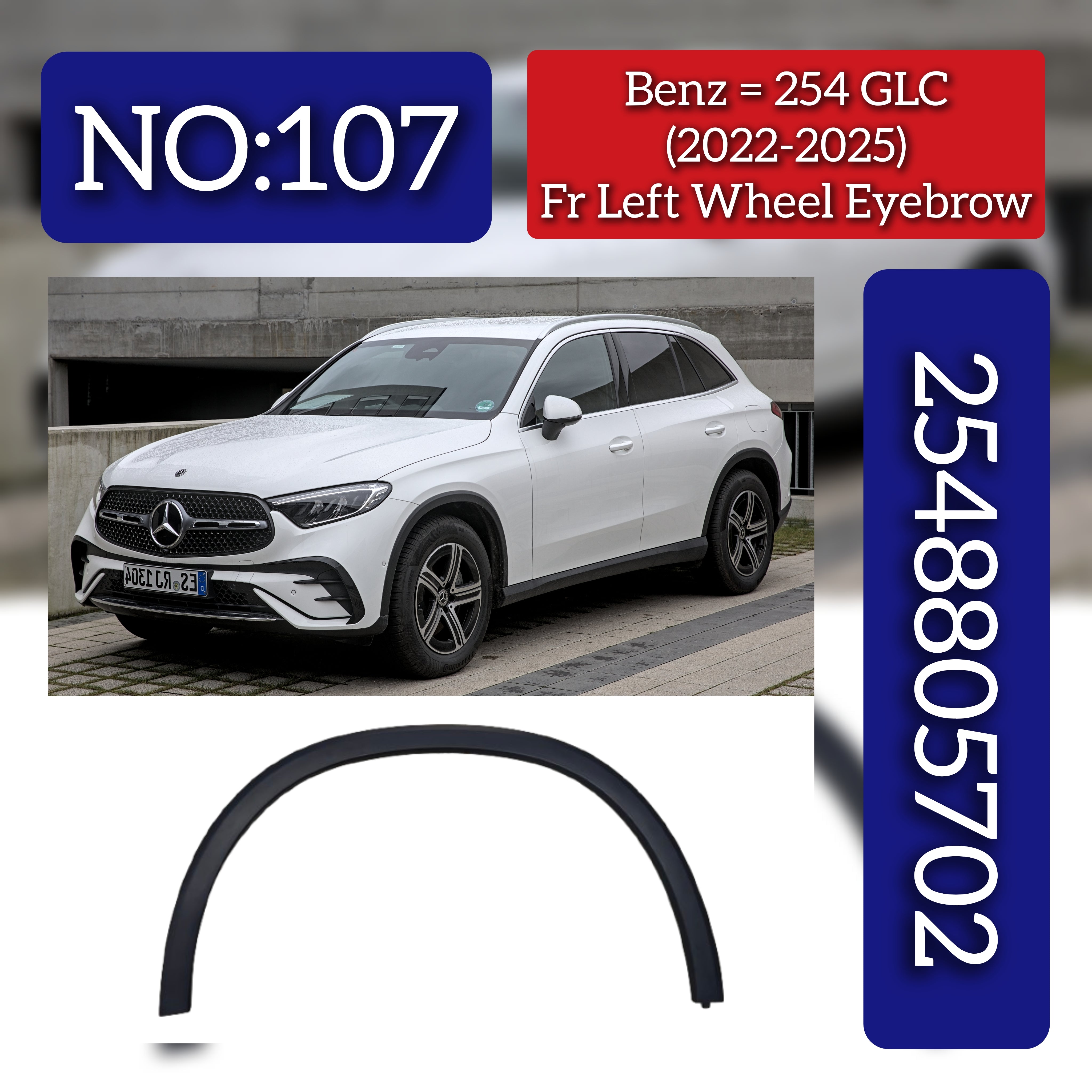 Front Left Eyebrow 2548805702 Compatible With Mercedes-Benz GLC-CLASS W254 (2022-2025) Tag No.107