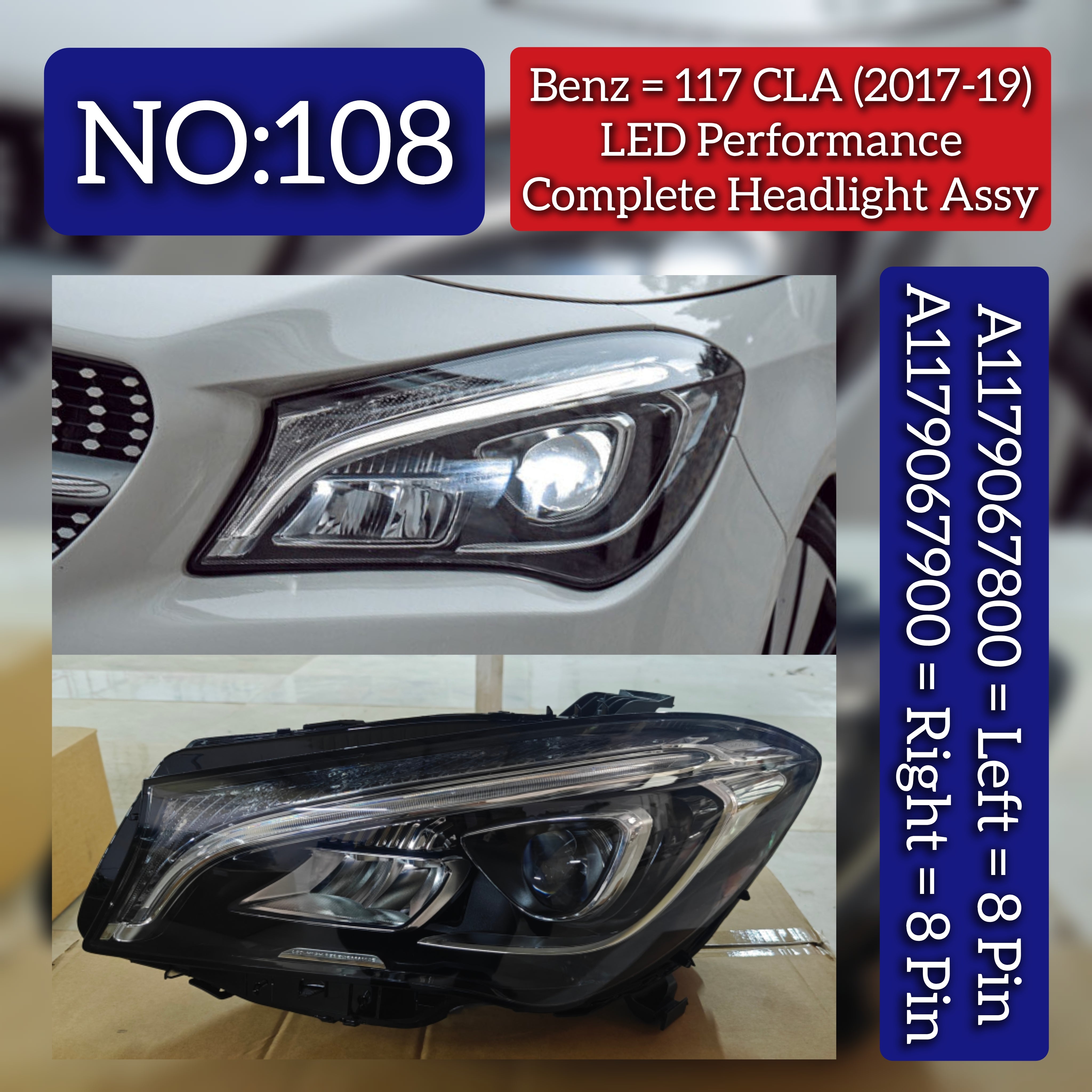 Complete Headlight Assembly (LED Performance) Left A1179067800 & Right A1179069900 Compatible With Mercedes Benz CLA-Class (W117) (2017-2019) Tag No.108