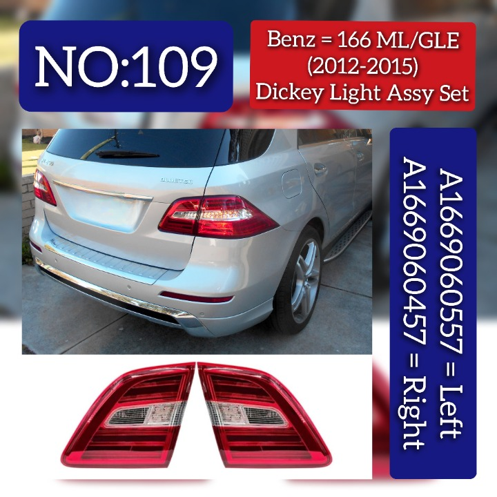 Dickey Light Assy Set Left A1669060557 & Right A1669060457 Compatible With Mercedes Benz 166 ML/GLE (2012-2015) Tag No.109