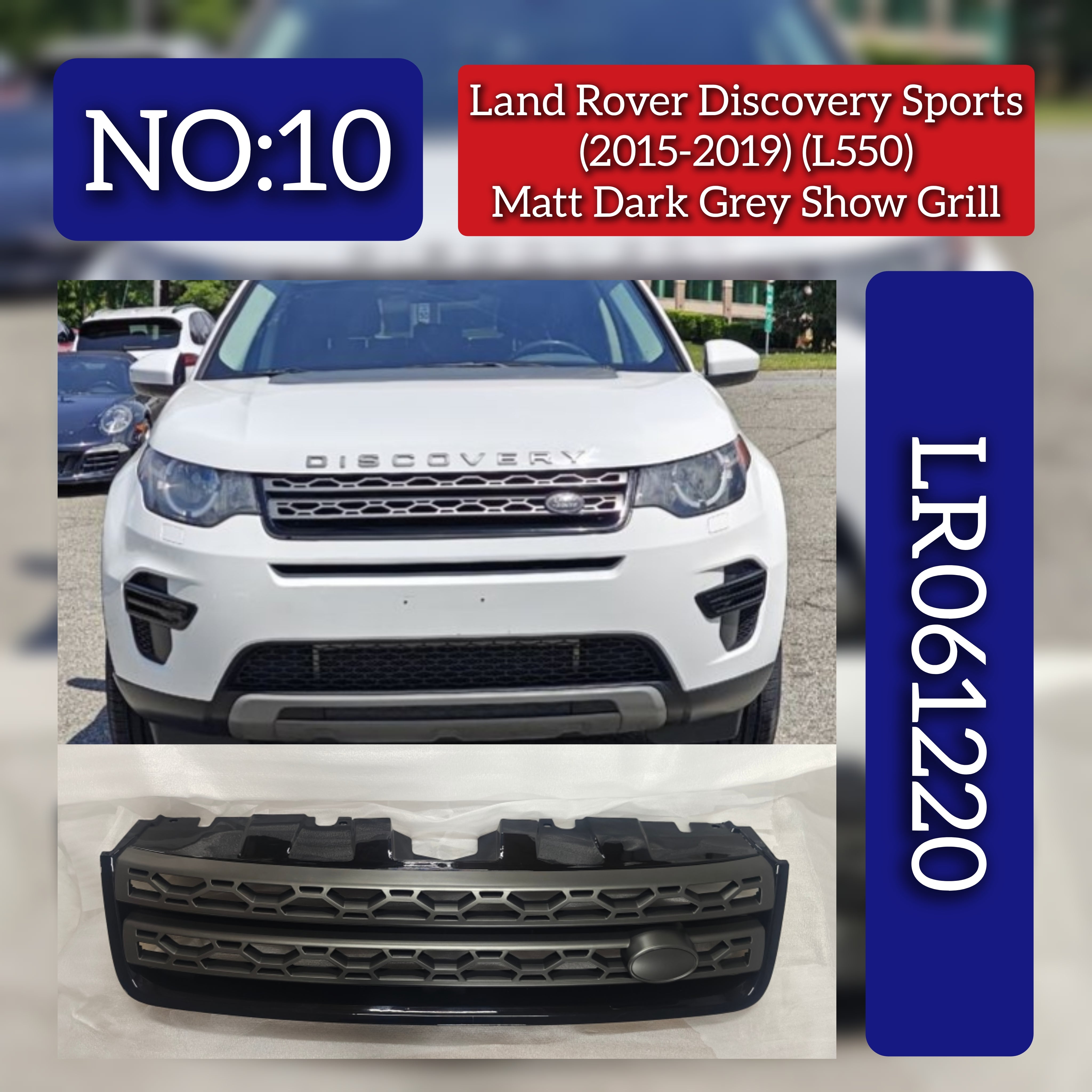 Matt Dark Grey Show Grill LR061220 Compatible With Land Rover Range Rover Discovery Sport (L550) (2015-2019) Tag No.10