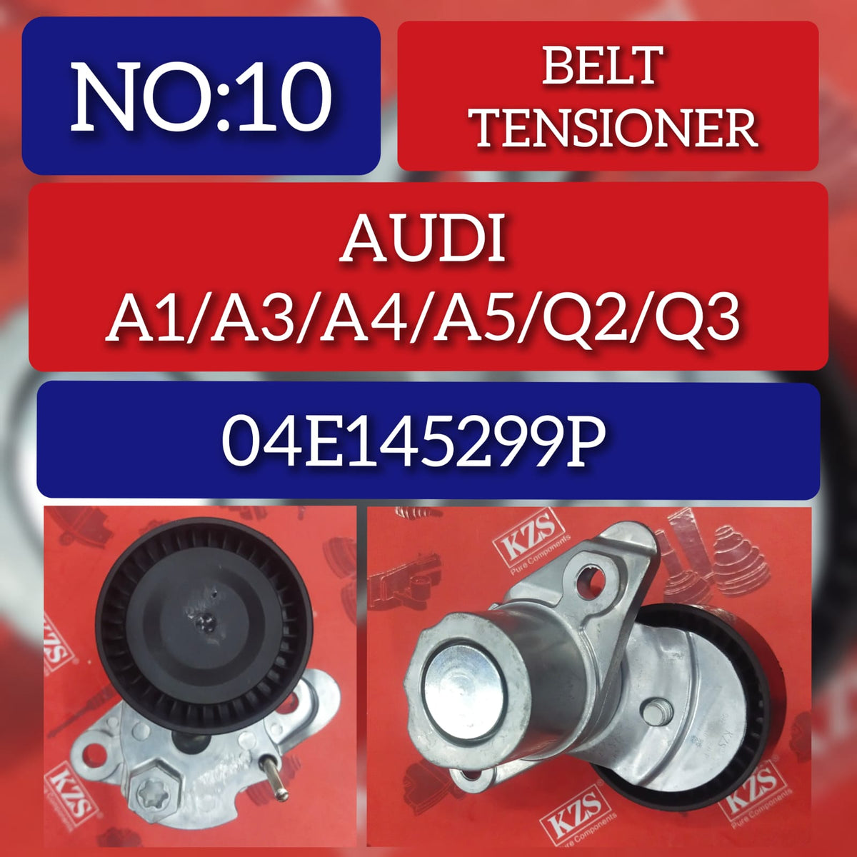 Belt Tensioner With Pulley 04E145299P Compatible With AUDI A3 A4 A5 Q3 Tag No.10