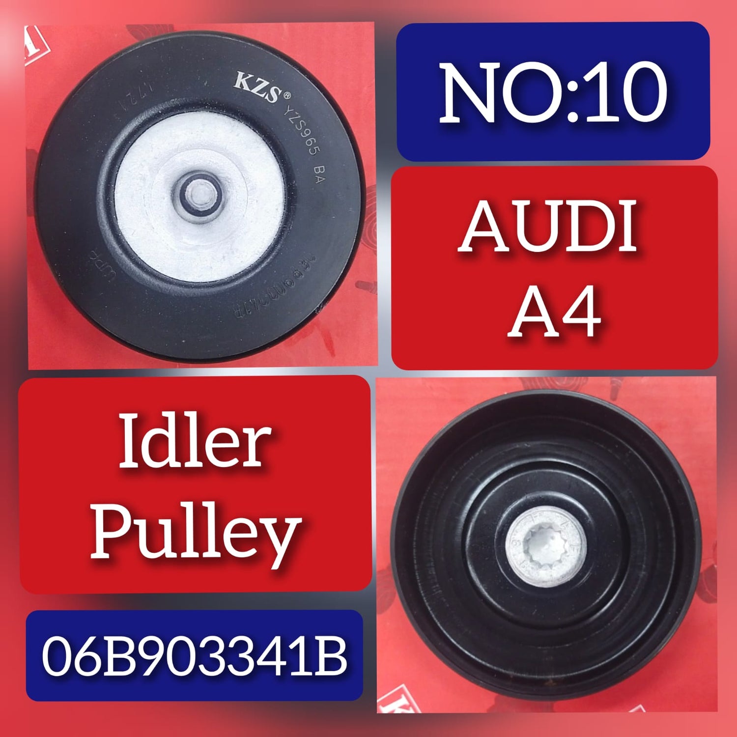Belt Idler Pulley 06B903341B Compatible with AUDI & VOLKSWAGEN Tag no : 10