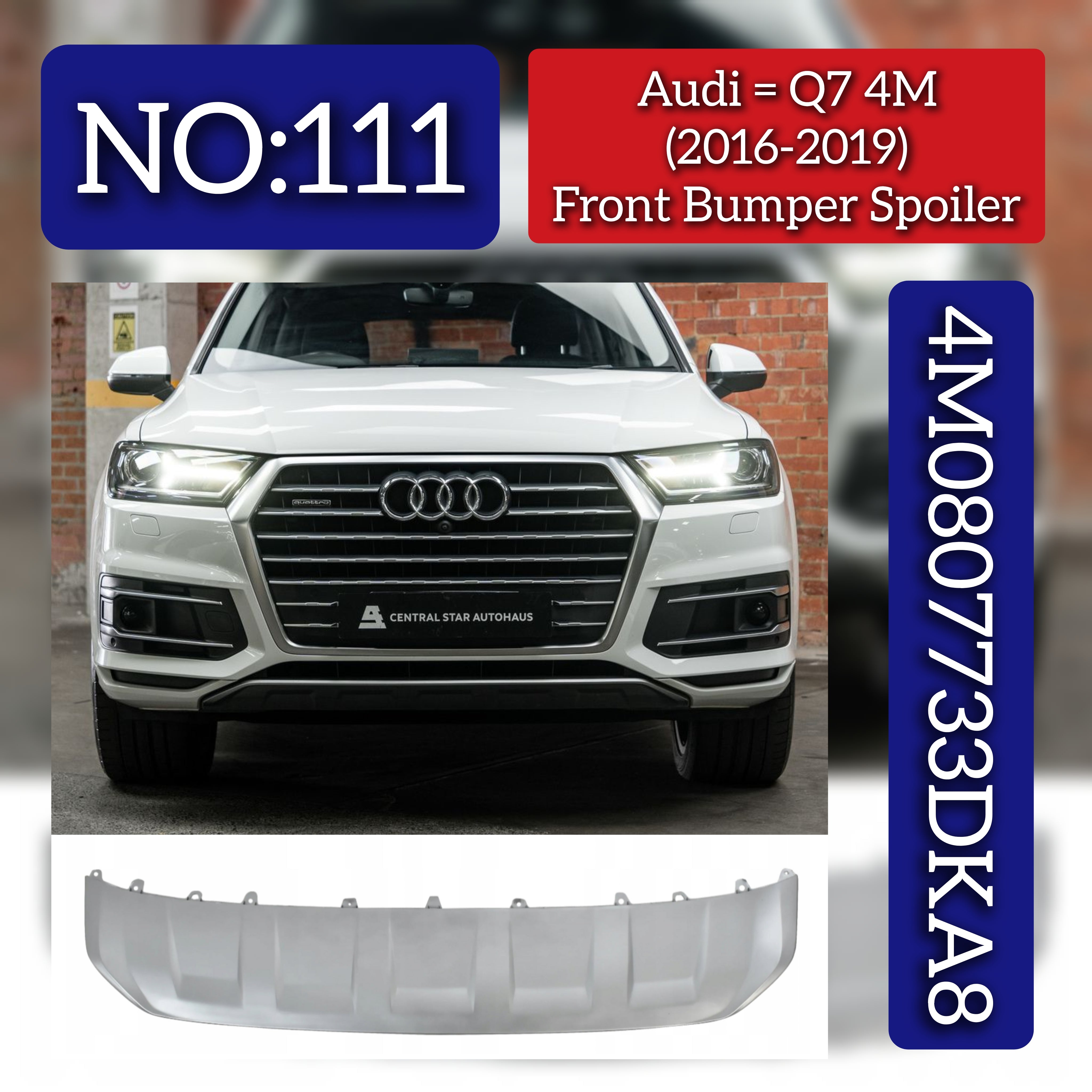 Front Bumper Spoiler 4M0807733DKA8 Compatible With Audi Q7 4M (2016-2019) Tag No.111