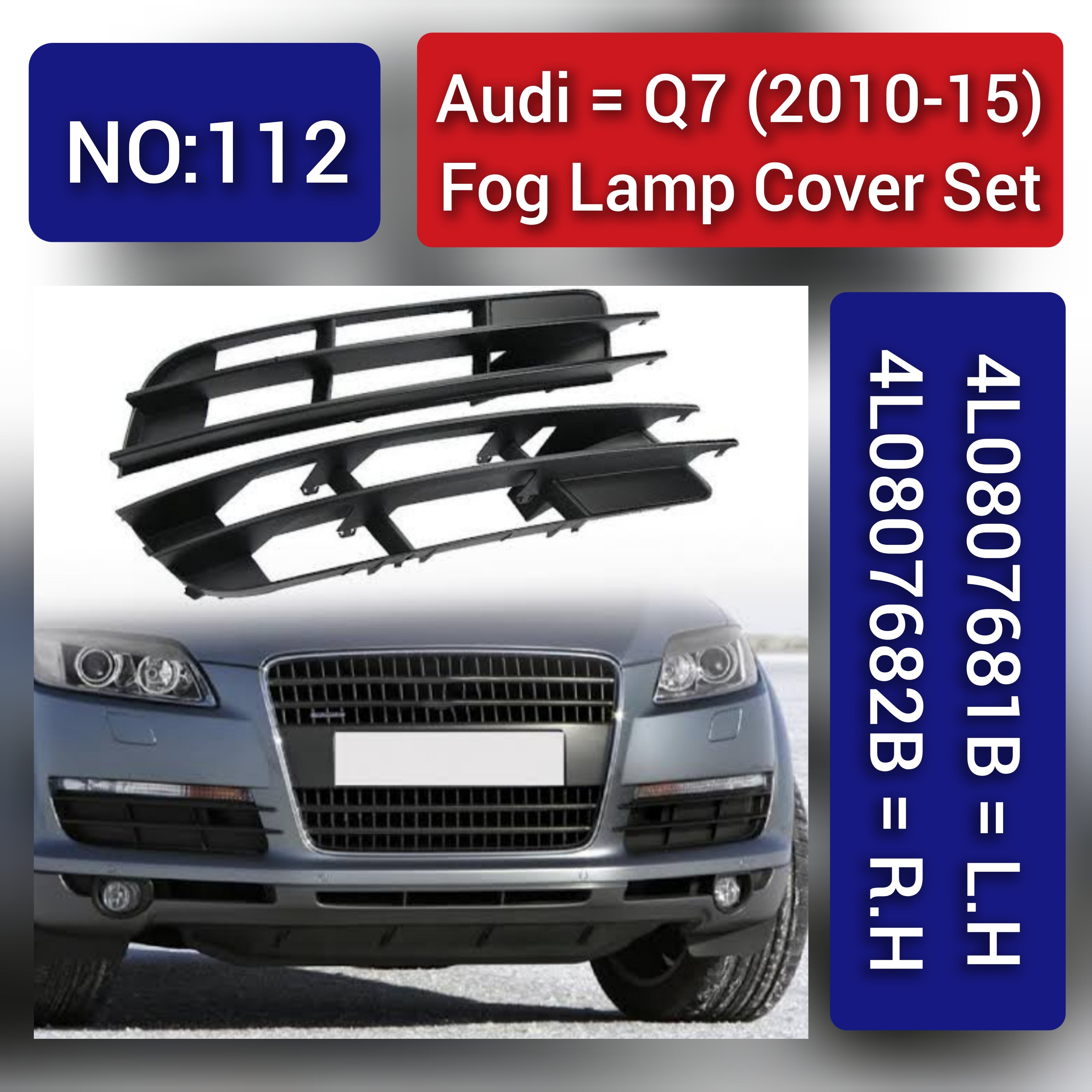 Fog Lamp Cover Compatible With AUDI Q7 2010-2015 Fog Lamp Cover Left 4L0807681B & Right 4L0807682B Tag-FC-112