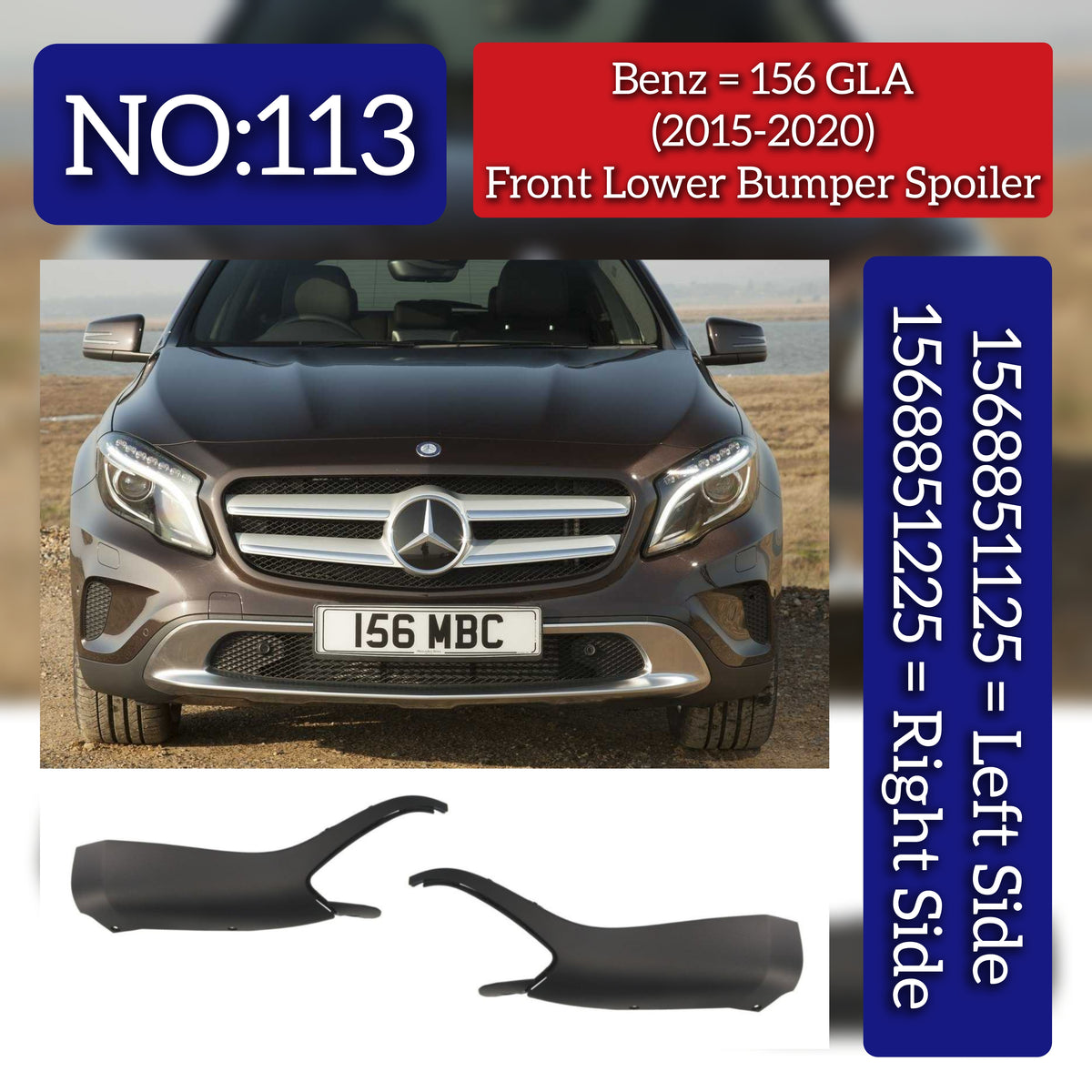 Front Bumper Grill Left 1568851125 Right 1568851225 A1568851125 Compatible With Mercedes-Benz GLA Class W156 (2015-2020) Tag No.113
