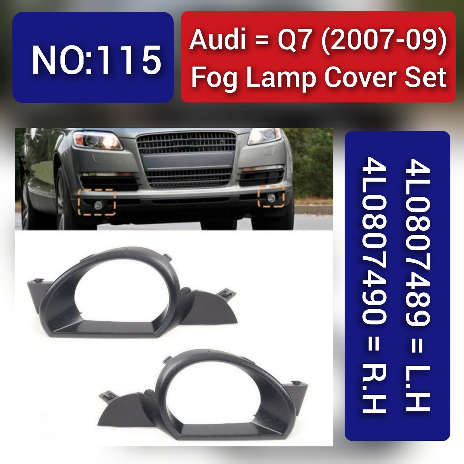 Fog Lamp Cover Left 4L0807489 & Right 4L0807490 Compatible With AUDI Q7 2007-2009 Tag-FC-115
