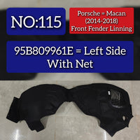 Front Left Wheel Fender Linning 95B809961E Compatible With Porsche Macan (2014-2017) Tag No.115