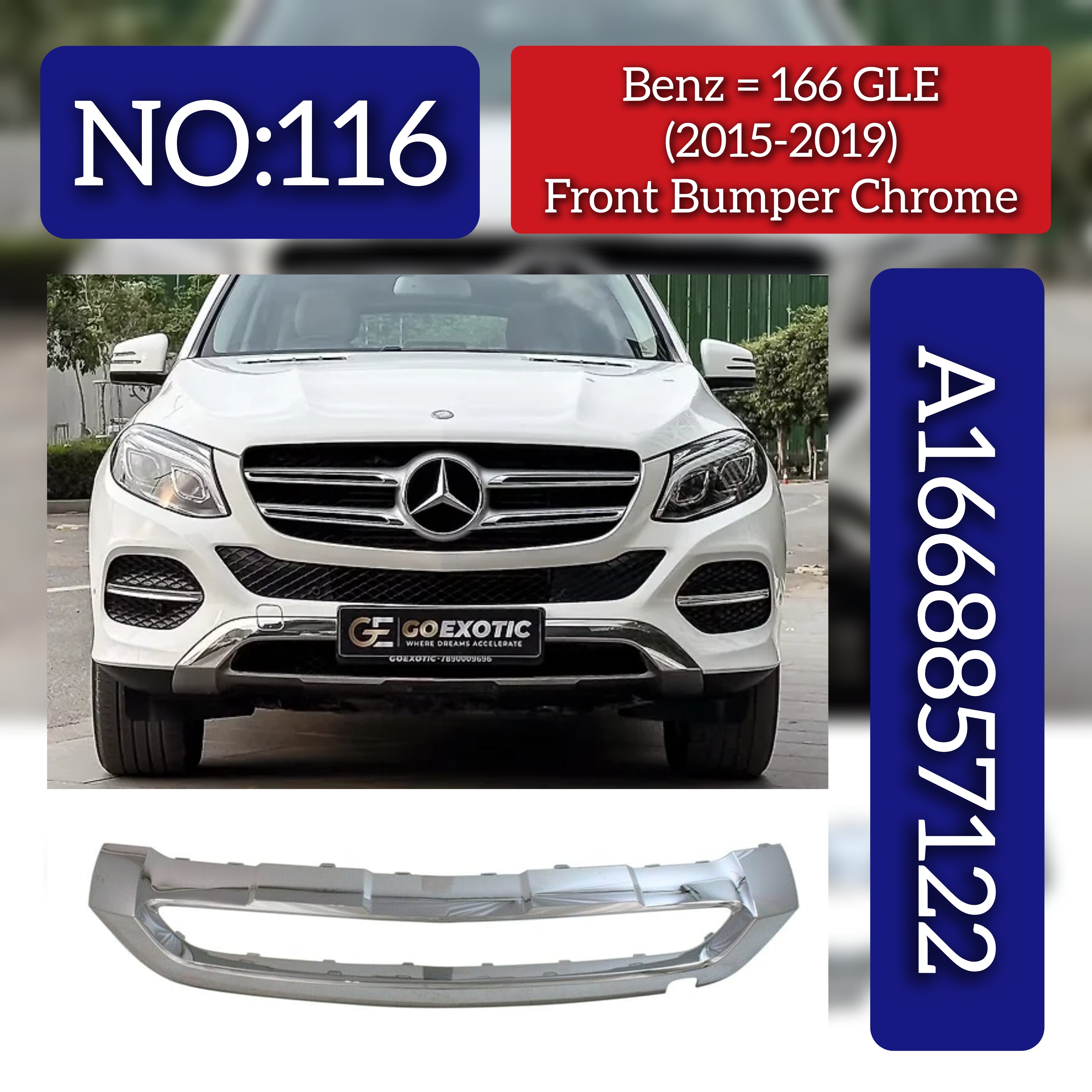 Front Bumper Chrome A1668857122 Compatible With MERCEDES BENZ MERCEDES-BENZ GLE (W166) & M-CLASS (W166) (2015-2019) Tag No.116