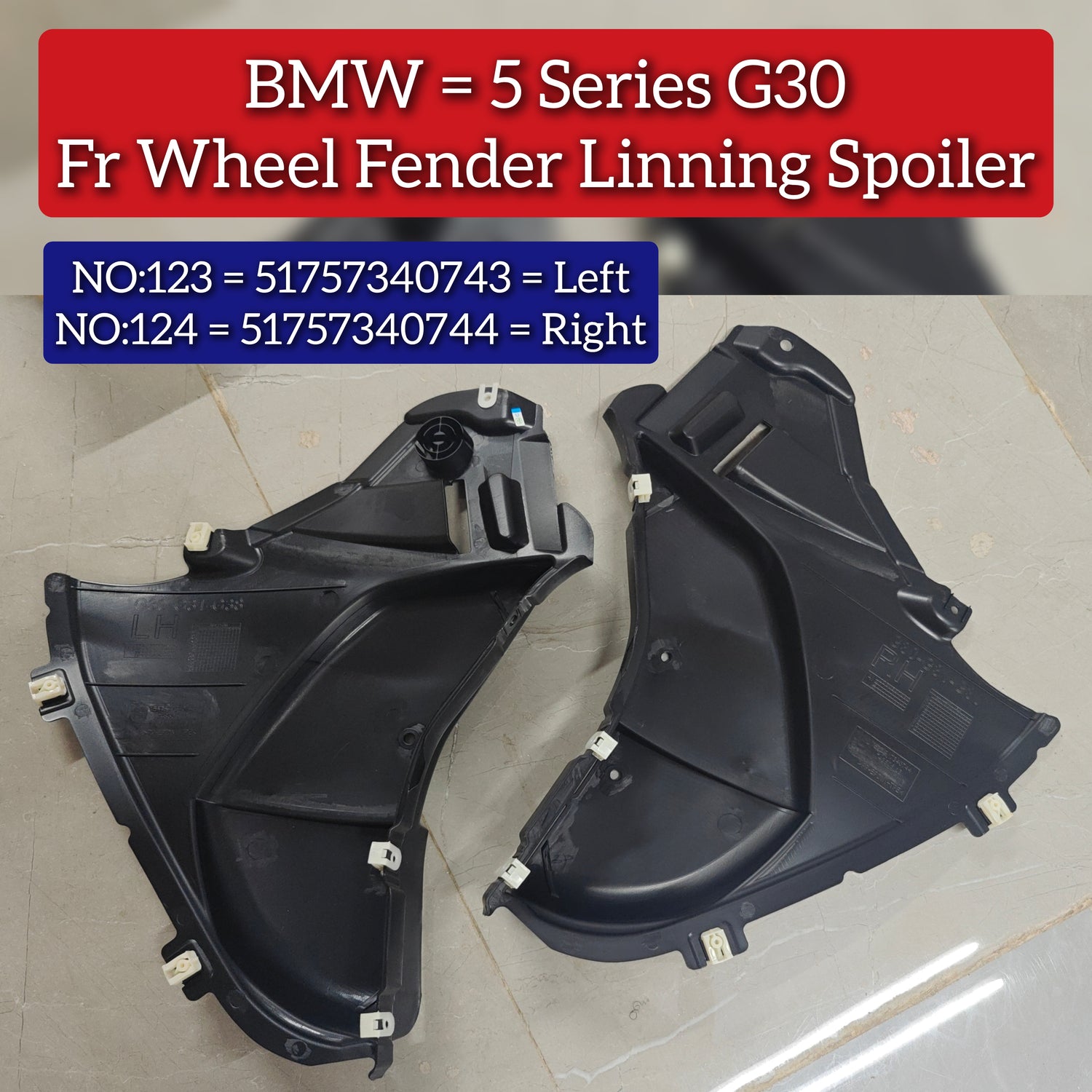 Front Left Wheel Fender Spoiler 51757340743 Compatible With BMW 5 Series G30 Tag No.123