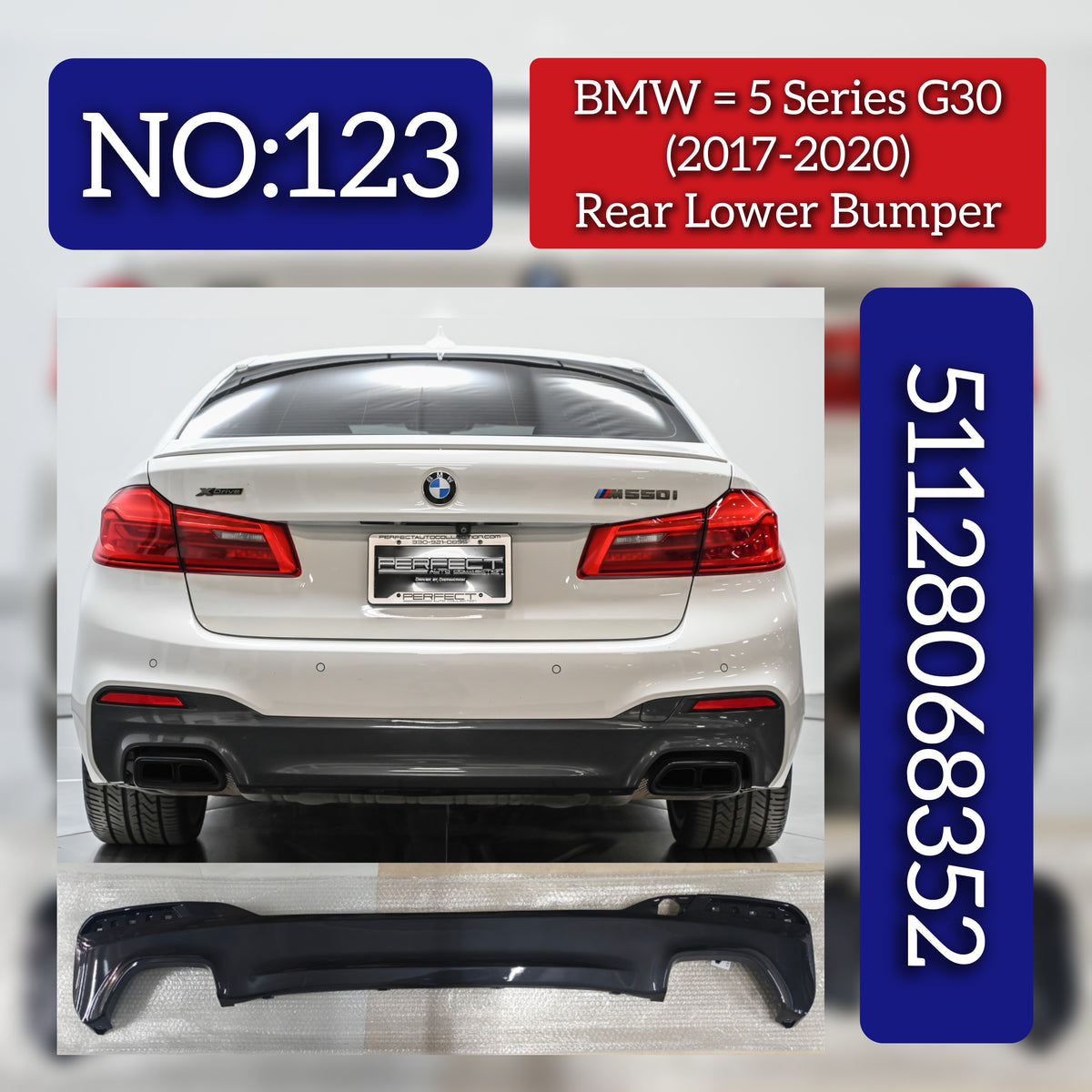 Rear Lower Bumper 51128068352 Compatible With BMW  5 SERIES G30 Tag No.123