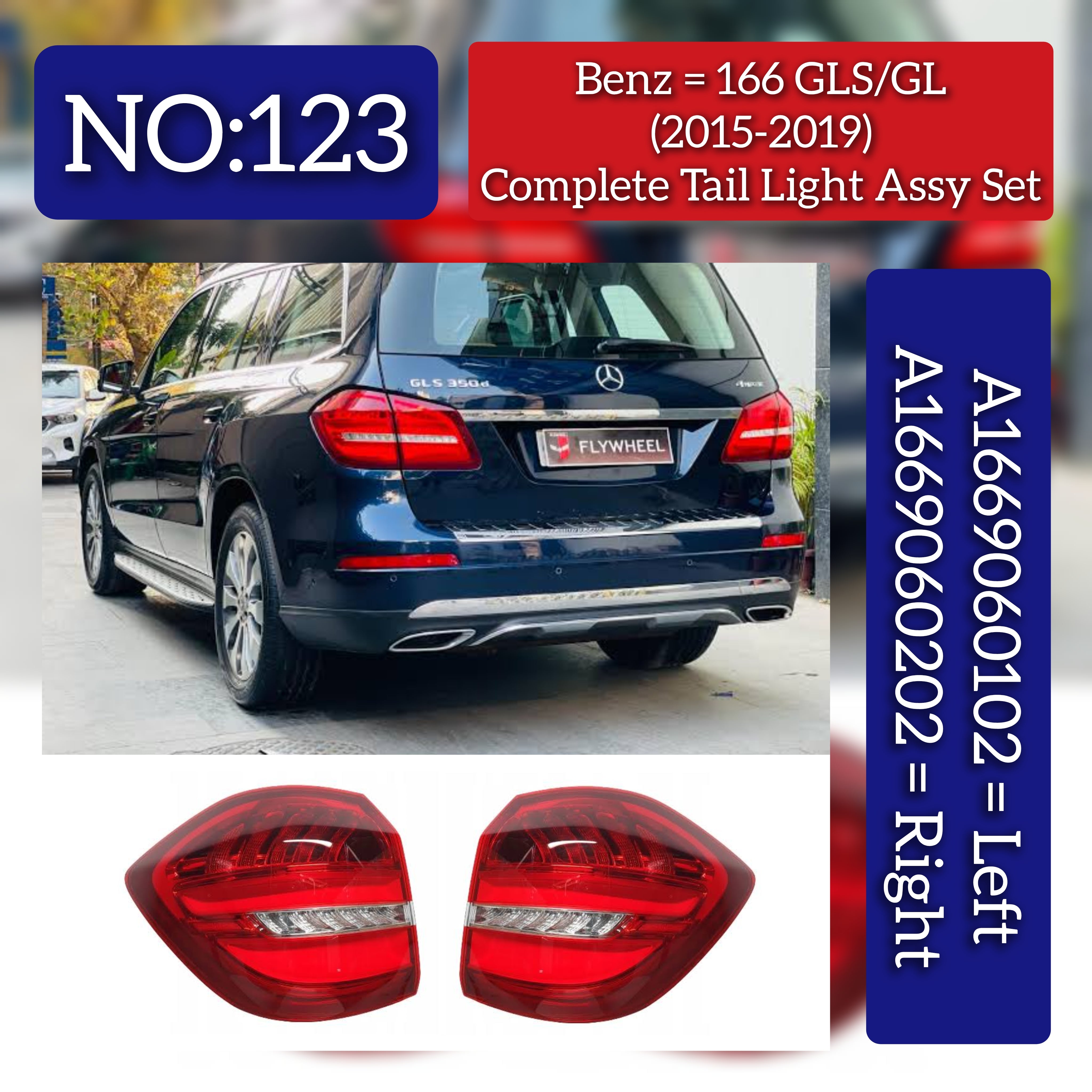 Tail Light Assy Left A1669060102 & Right A1669060202 Compatible With Mercedes Benz GLS/GL-Class (W166) (2015-2019) Tag No.123