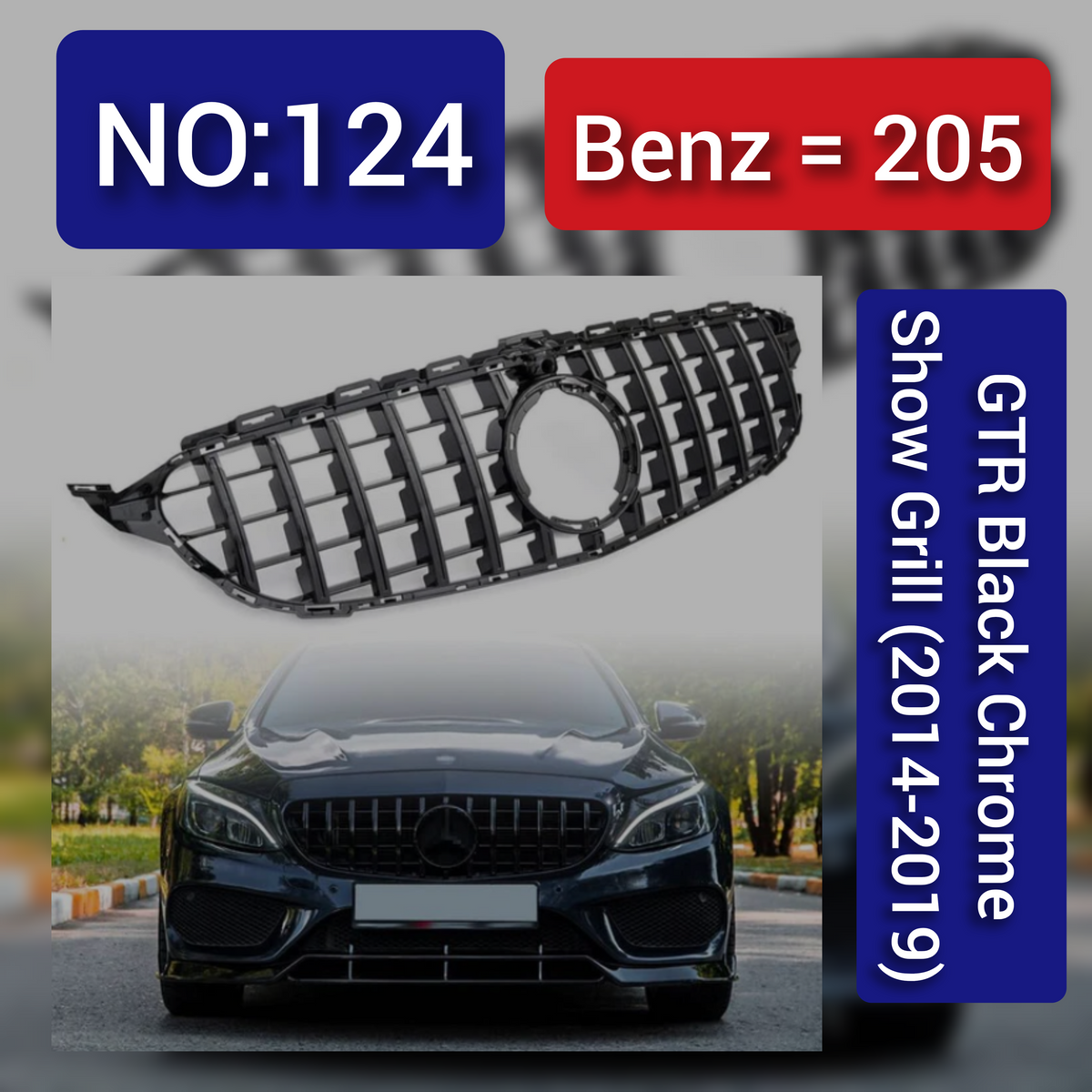 Benz = 205 GTR Black Chrome Show Grill (2014-2019) Tag 124