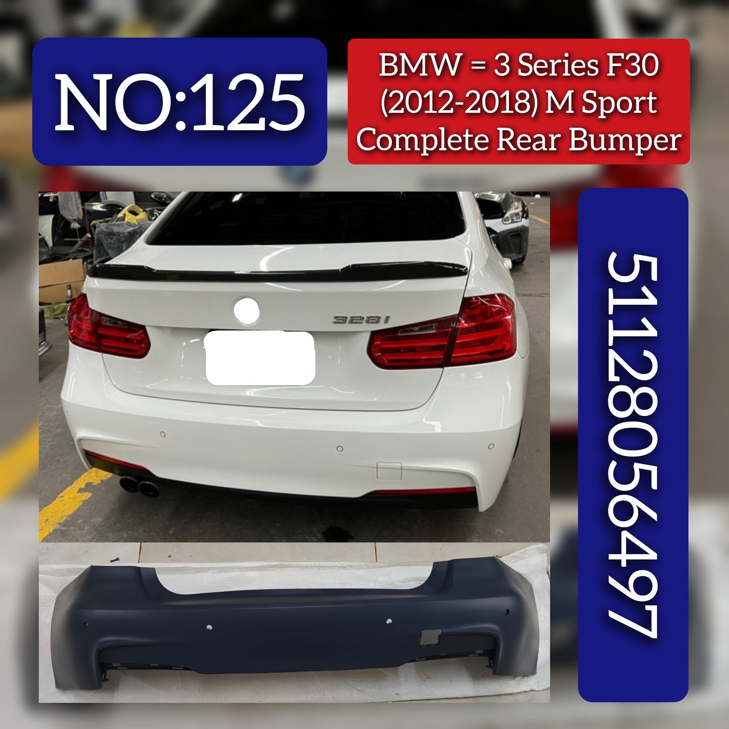 Complete Rear Bumper 51128056497 Compatible With BMW 3 Series (F30, F80) (2012-2018) Tag No.125