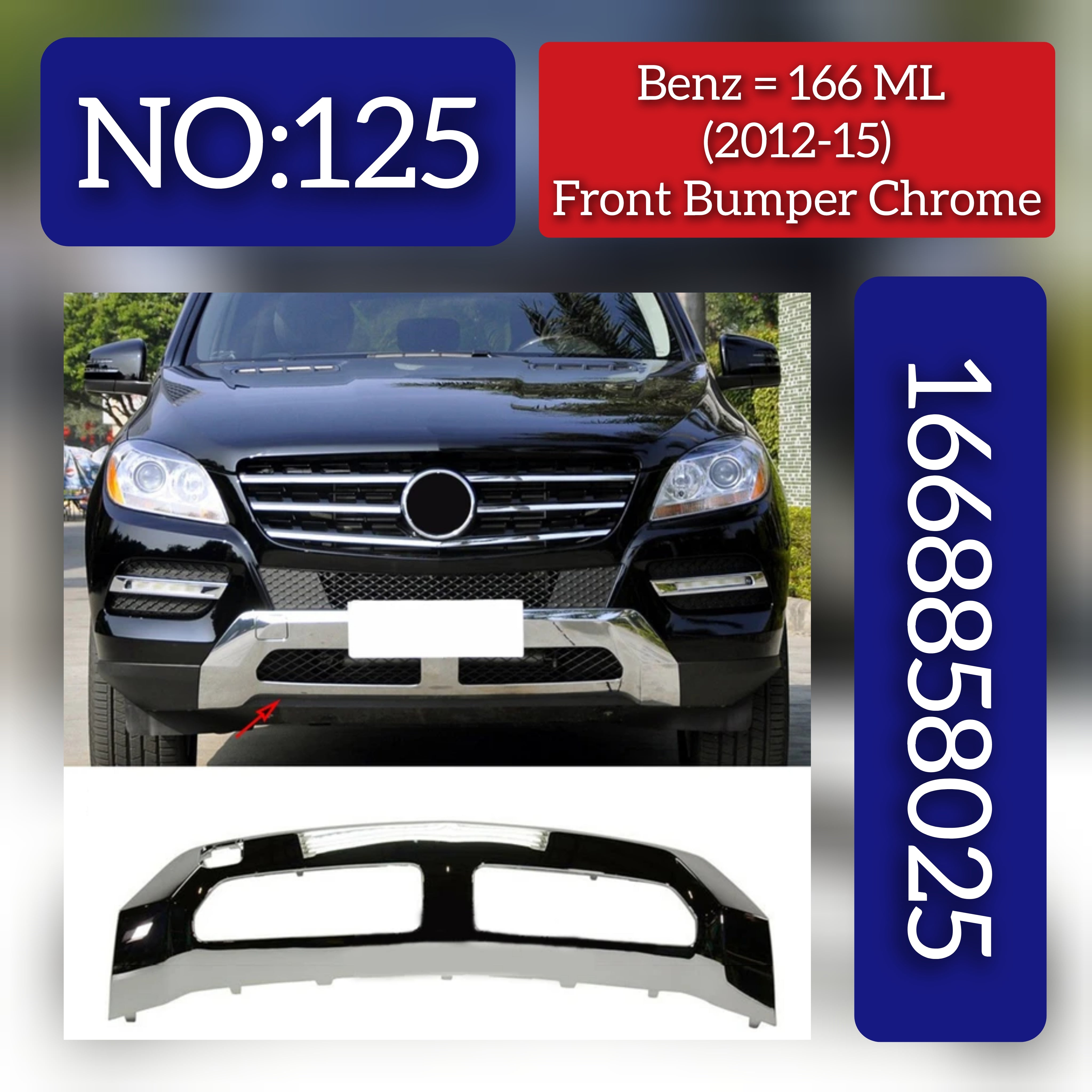 Front Bumper Chrome 1668858025 Compatible With MERCEDES-BENZ M-CLASS (W166) 2012-2015 Tag No.125