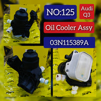 Oil Cooler Assembly 03N115389A Compatible With AUDI A3 Limousine (8VS, 8VM) | A3 / S3 & Q3 (8UB, 8UG) & SKODA KODIAQ I (NS6, NS7, NV7) Tag No.125