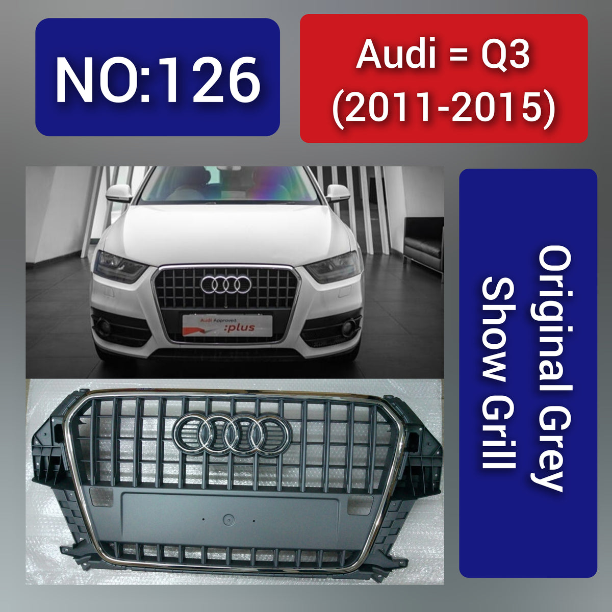 Audi Q3(2011-15) Original Grey Show GRill