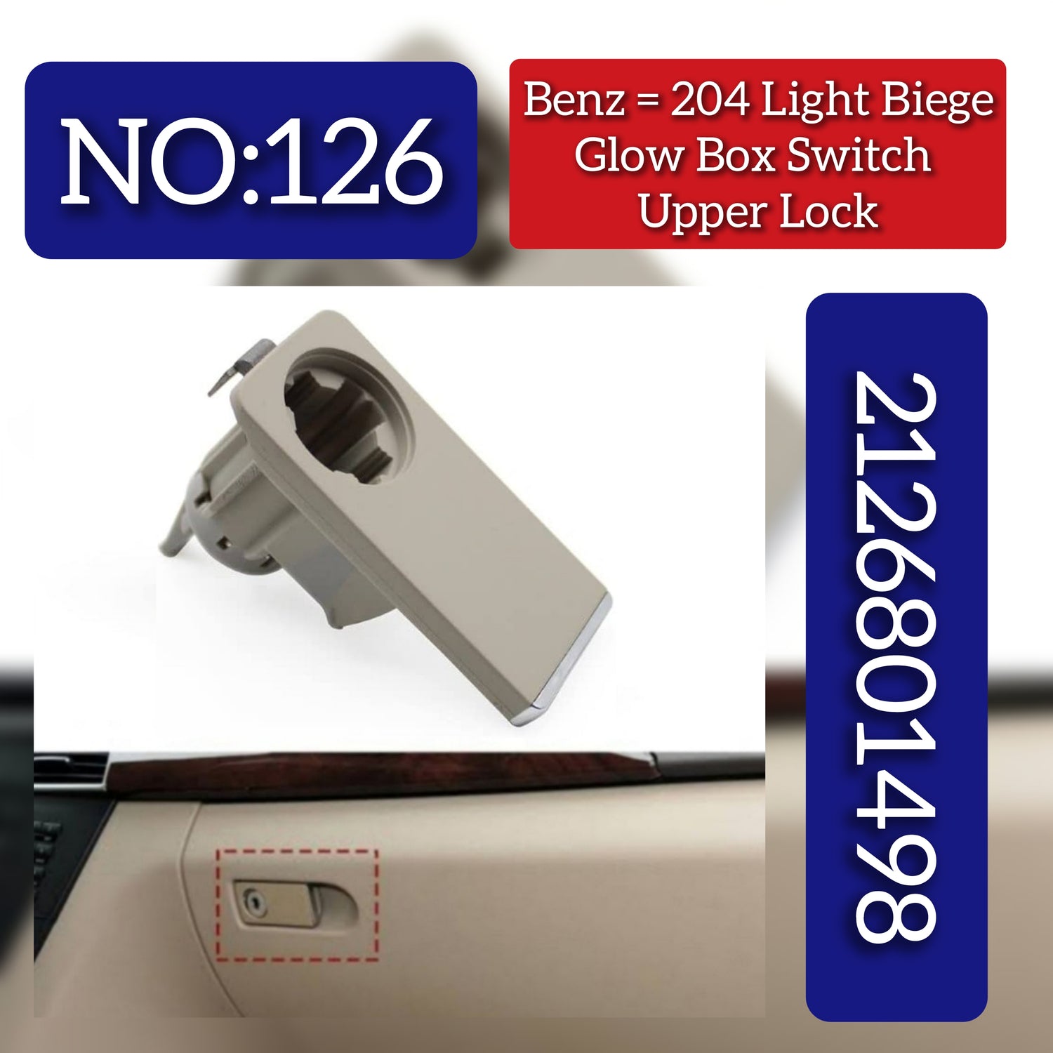 Glove Box Switch 2046800098 2126801498 Compatible With Mercedes-Benz C-Class W204  E-Class W212 Tag No. 125 And 126