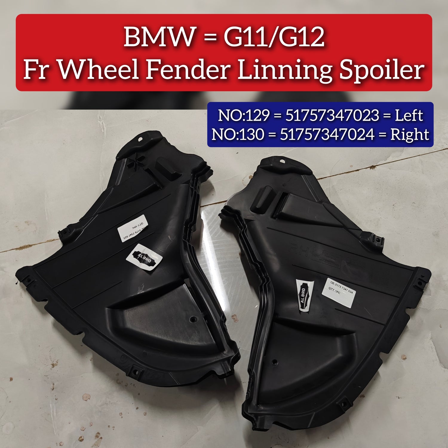 Front Left Wheel Fender Spoiler 51757347023 Compatible With BMW 7 Series G11/G12 Tag No.129