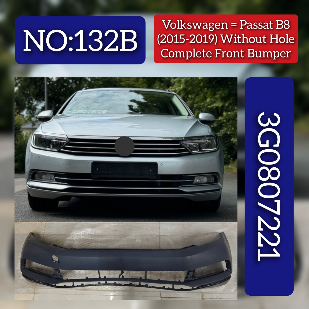 Front Bumper WithOut Hole 3G0807221 Compatible With Volkswagen PASSAT B8 (362) Tag No.132B