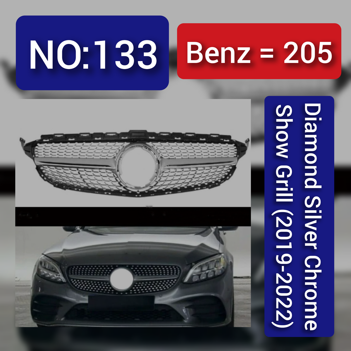 Benz = 205 Diamond Silver Chrome Show Grill (2019-2022) Tag 133