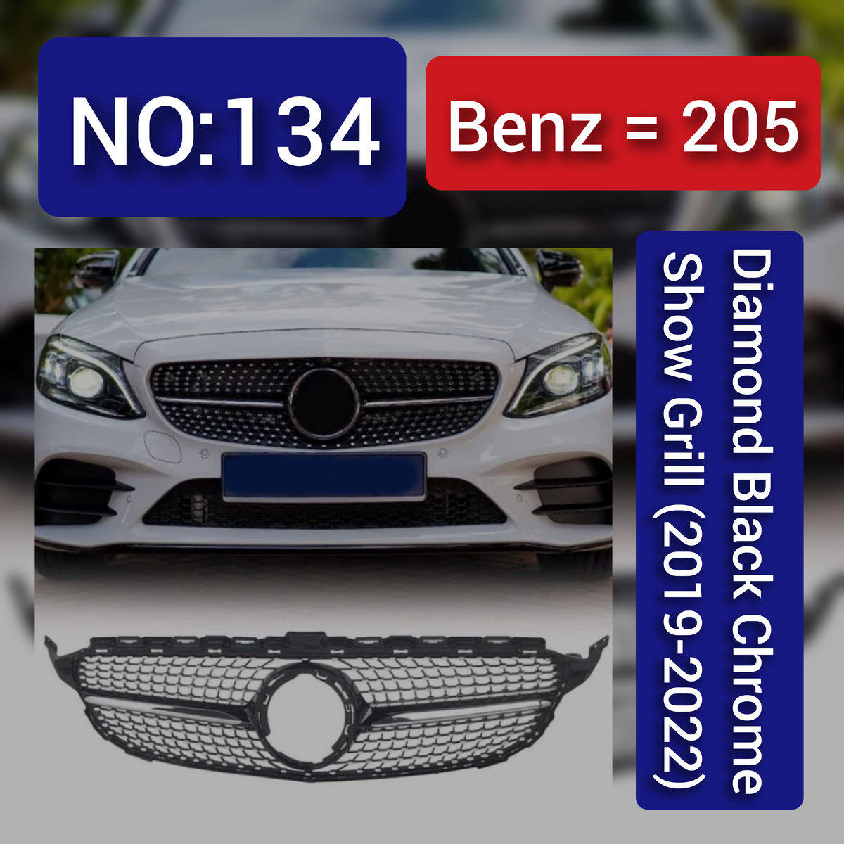 Benz = 205 Diamond Black Chrome Show Grill (2019-2022) Tag 134