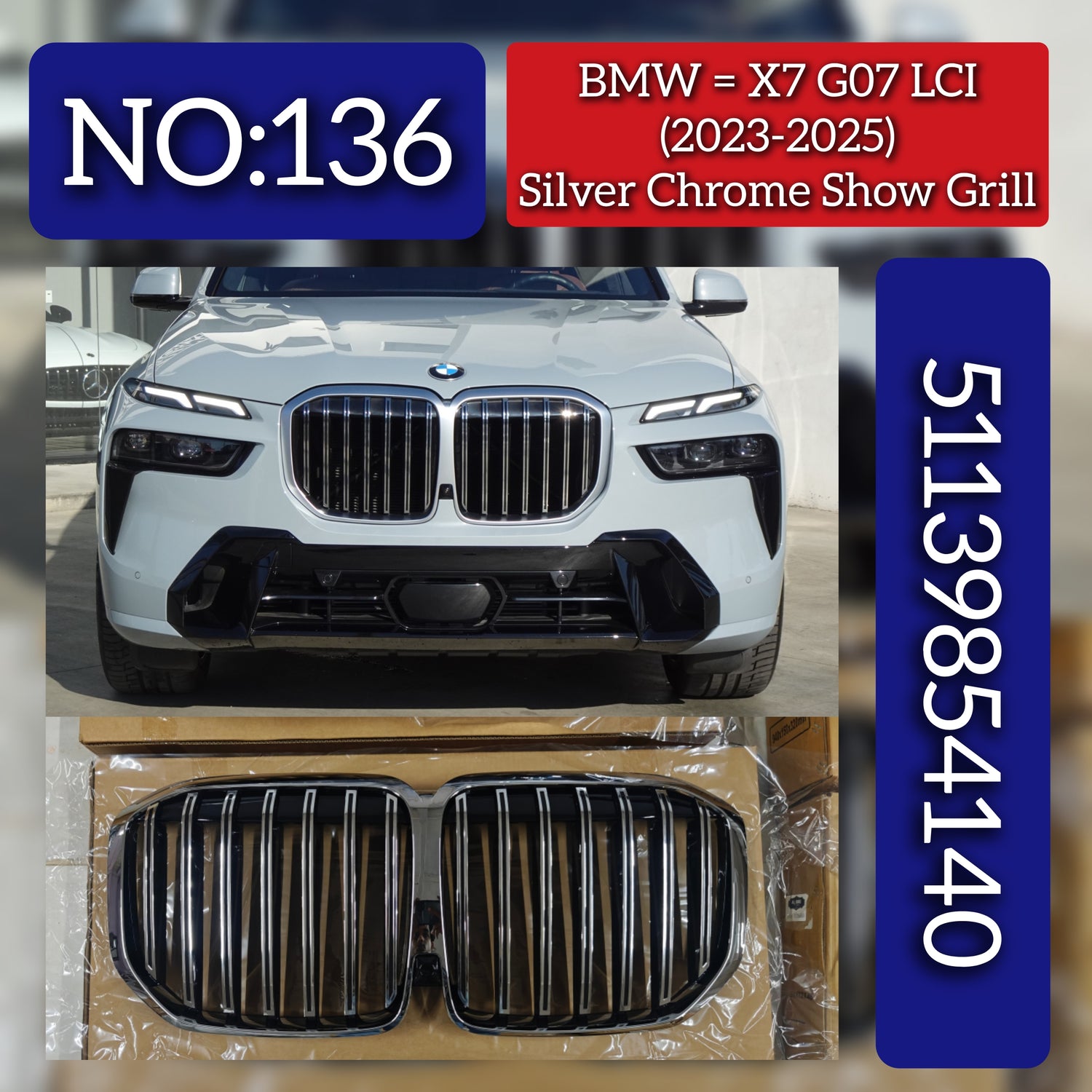 Silver Chrome Show Grill 51139854140 Compatible With BMW X7 G07 LCI (2023-2025) Tag No.136