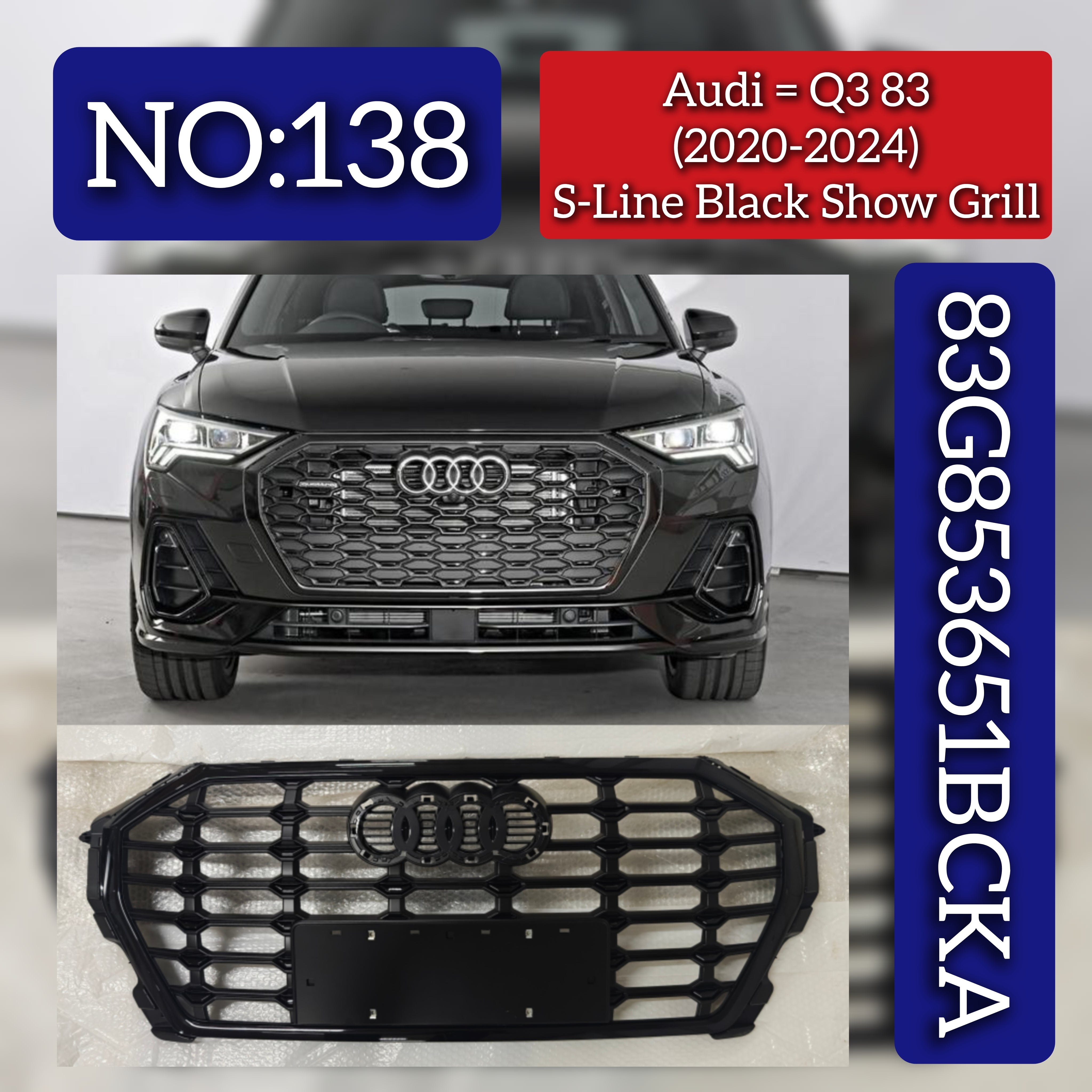 S-Line Black Show Grill 83G853651BCKA Compatible With Audi Q3 83 (2020-2024) Tag No.138