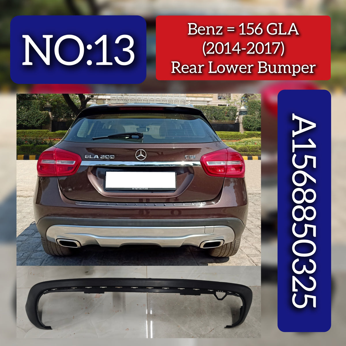 Rear Lower Bumper A1568850325 Compatible With Mercedes Benz (156-GLA) (2014-2017) Tag No.13