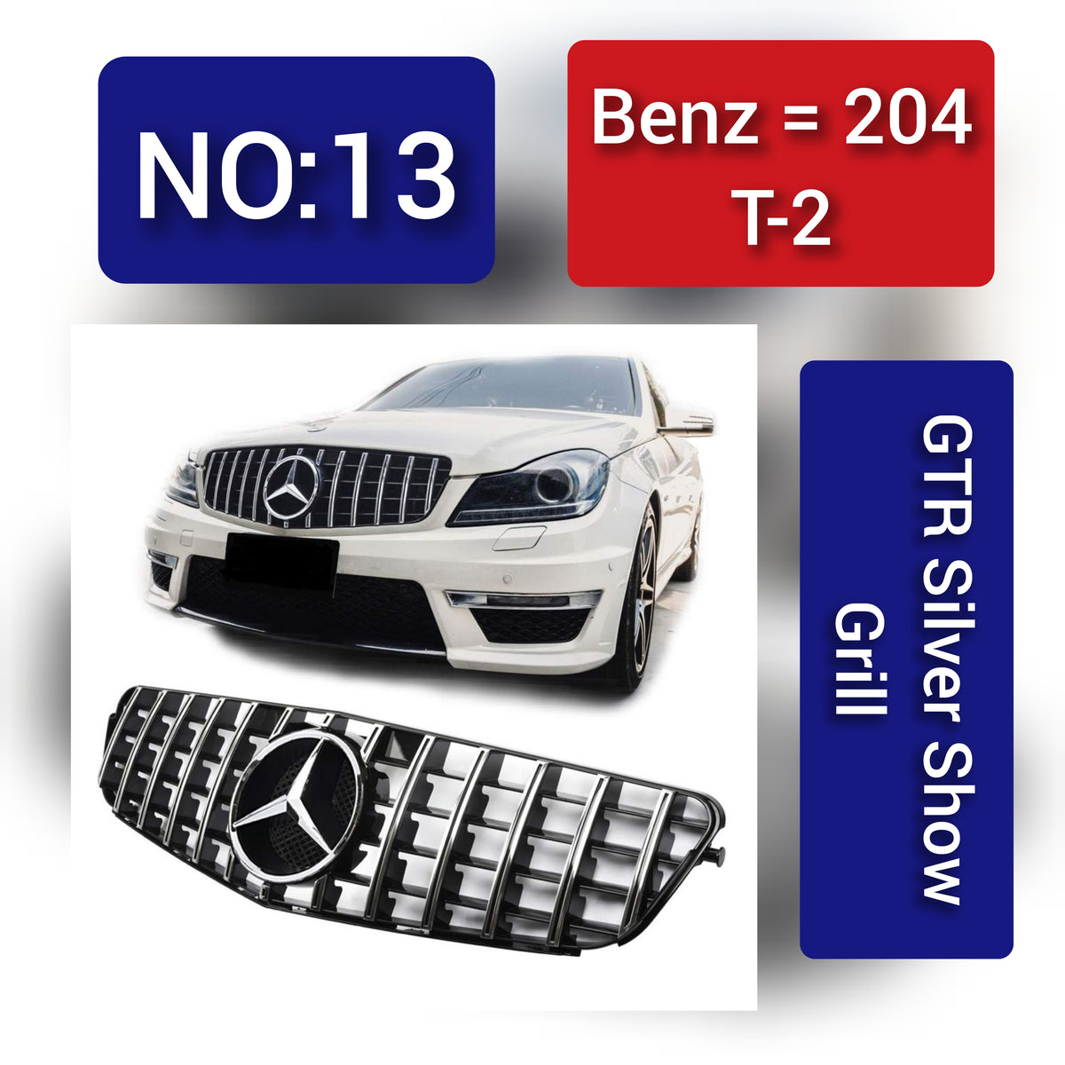 GTR Silver Show Grill Compatible With Mercedes Benz C-CLASS W204 T-2  Tag 13
