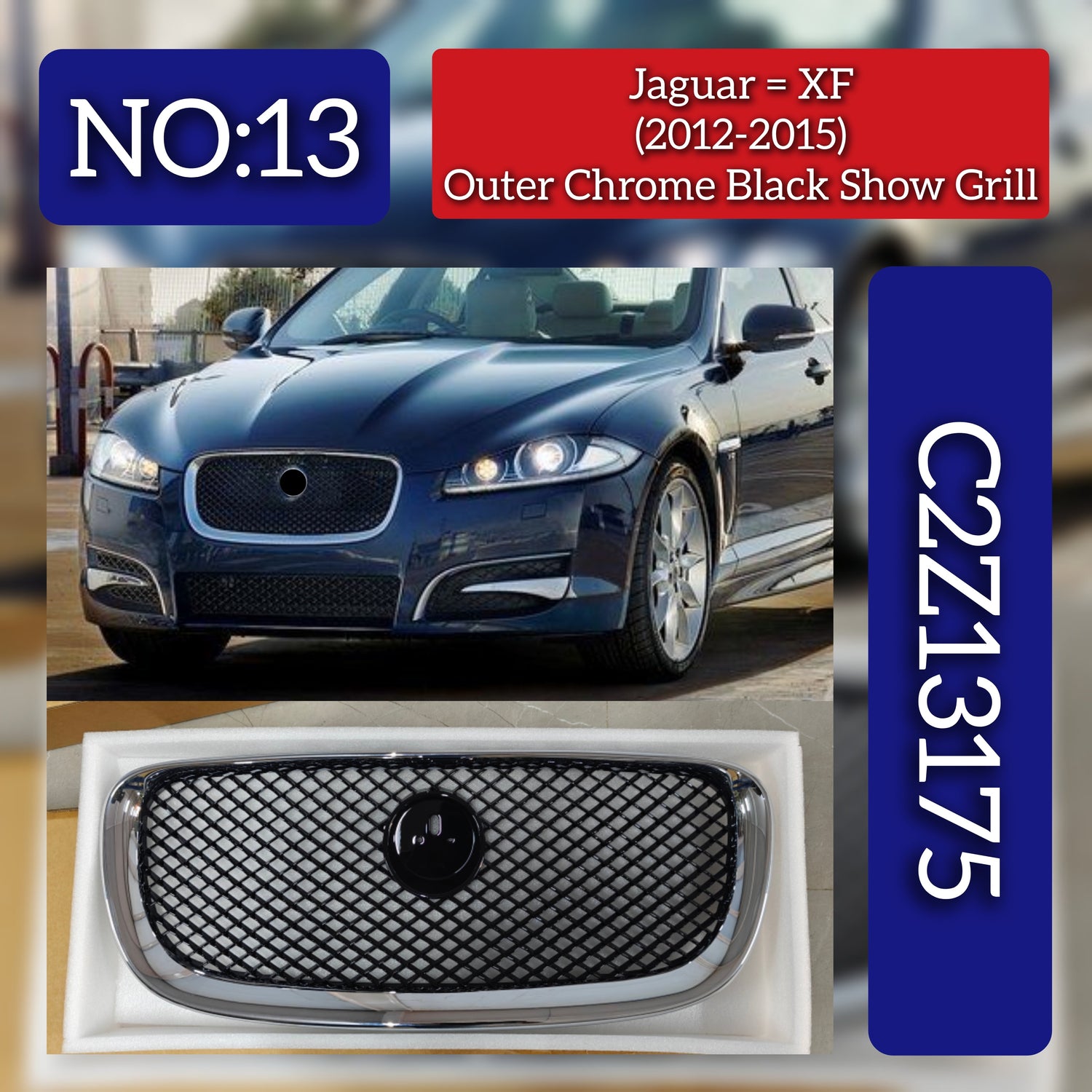 Front Black Mesh Chromed Frame C2Z13175 Compatible With Jaguar  XF I (X250)  XF II (X260) (2012-2015) Tag No.13