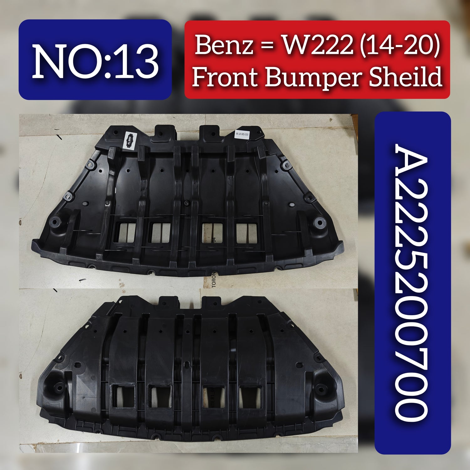 Front Bumper Shield 2225200700 Compatible With Mercedes Benz W222 (2014-20) Tag No.13