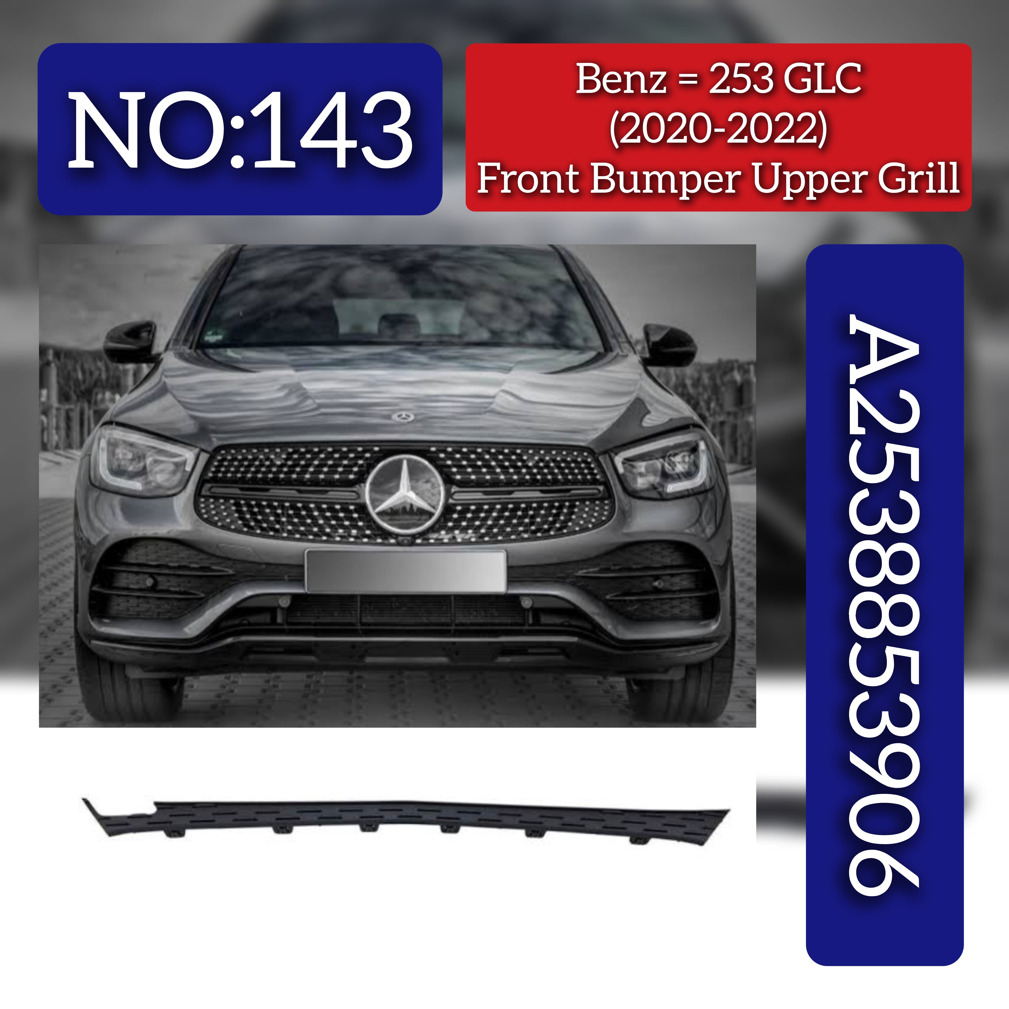 Front Bumper Upper Grill 2538853906 Compatible With Mercedes-Benz GLC-CLASS W253 (2020-2022) Tag No.143